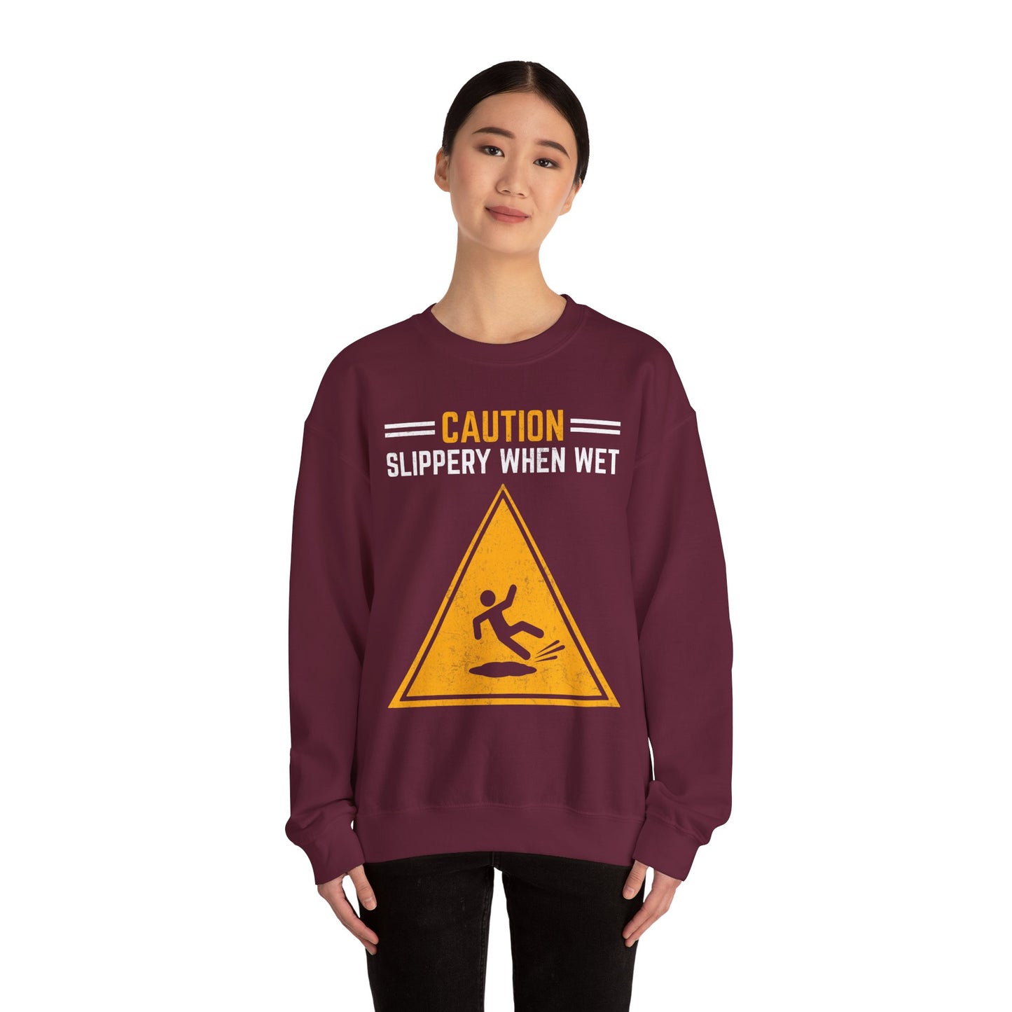 Caution Slippery When Wet
