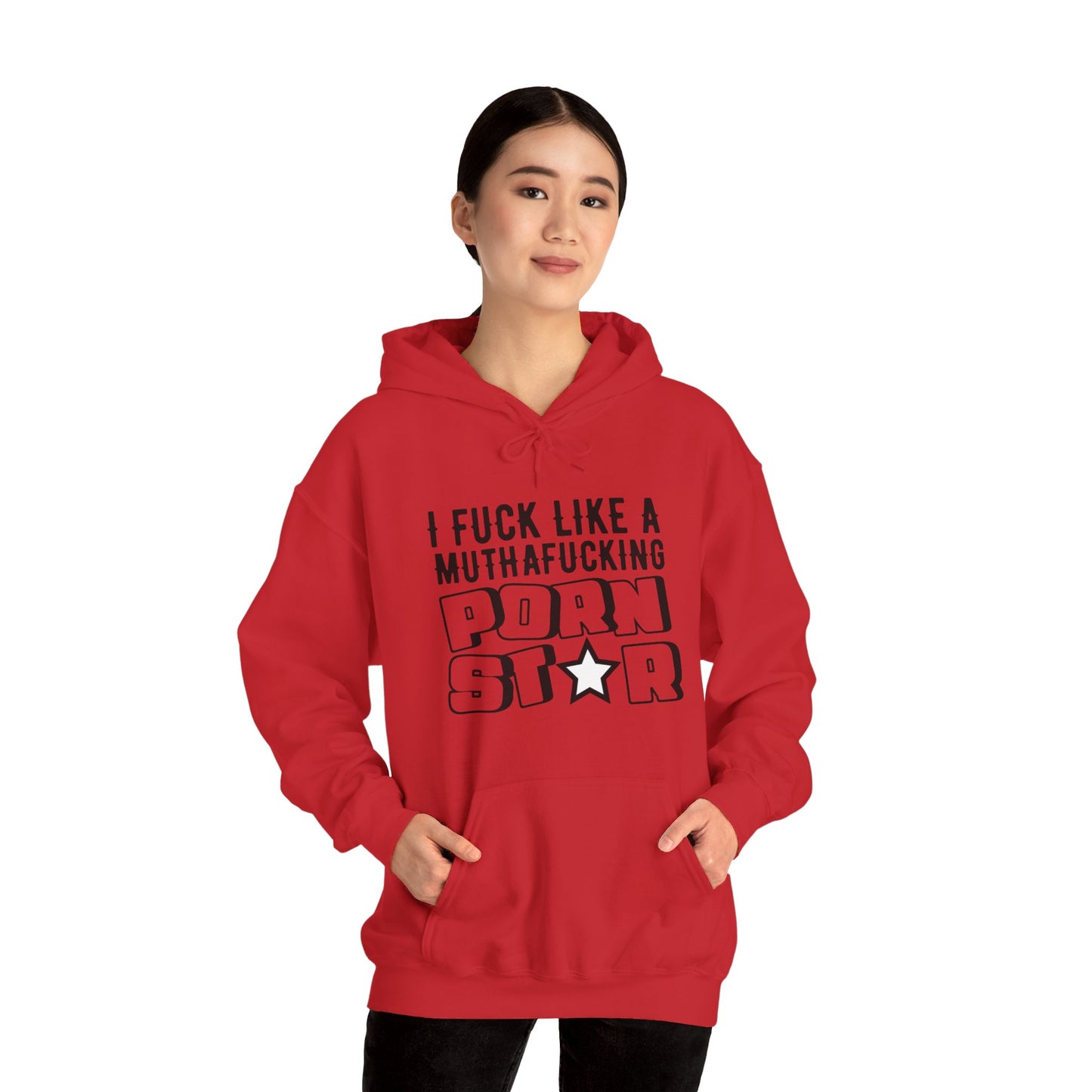 I F*ck Like a MuthaF*cking P*rnStar - Funny Unisex Heavy Blend Hoodie