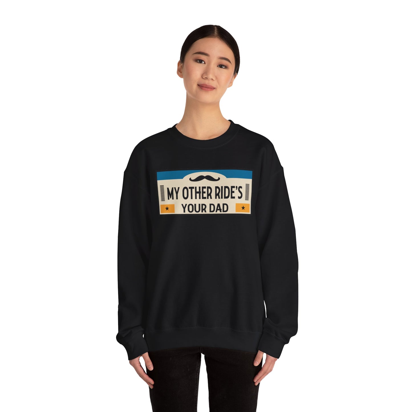 My Other Ride's Your Dad - Unisex Heavy Blend™ Crewneck Sweatshirt