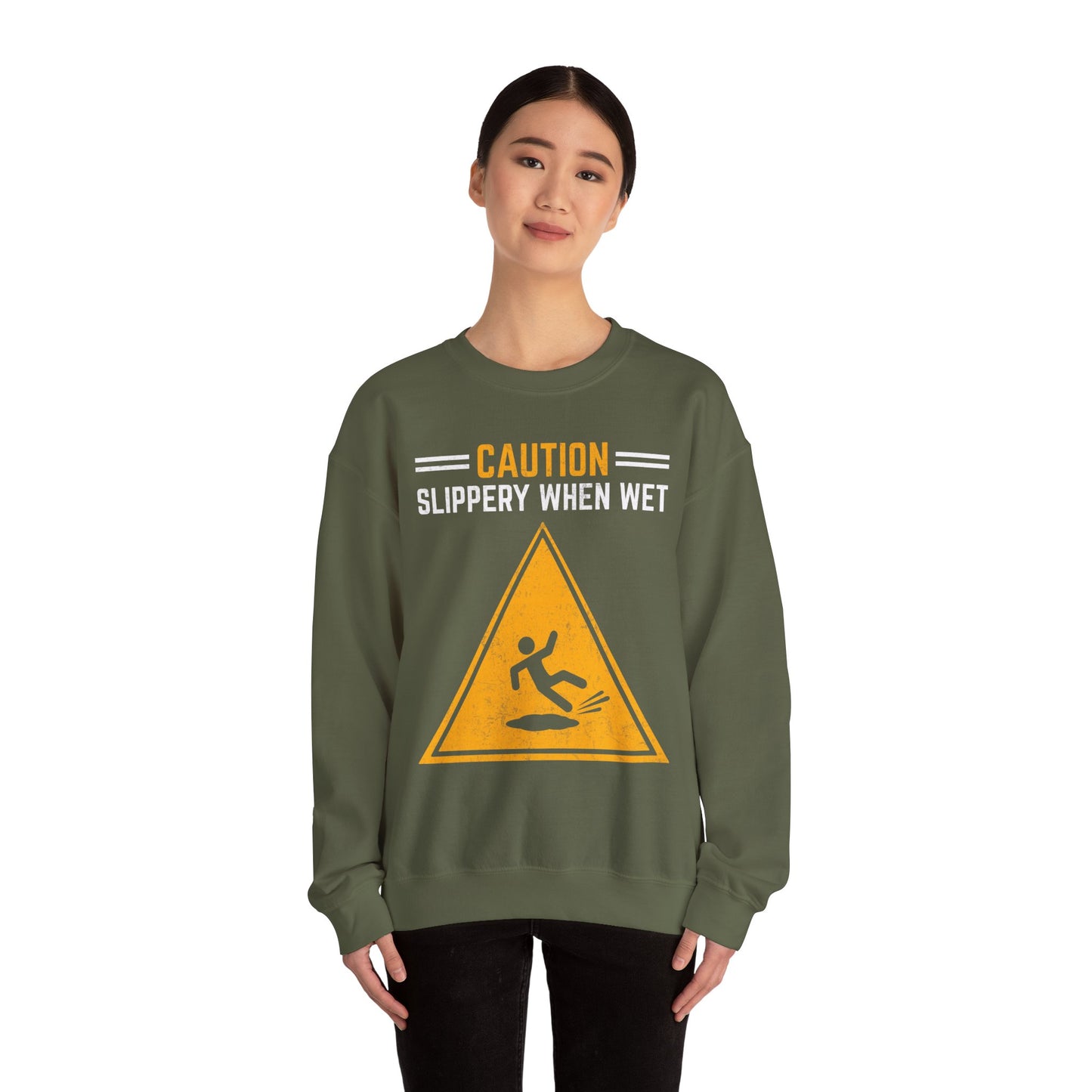 Caution Slippery When Wet