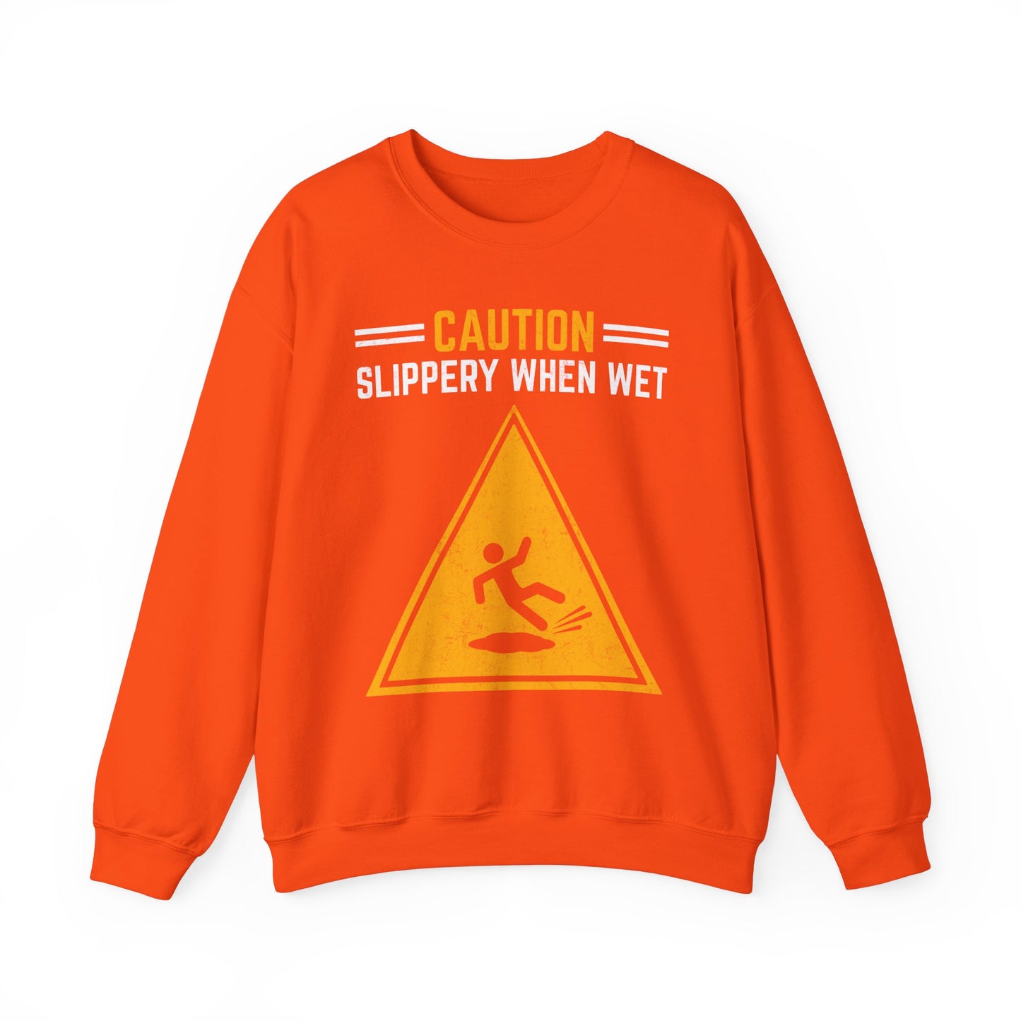 Caution Slippery When Wet