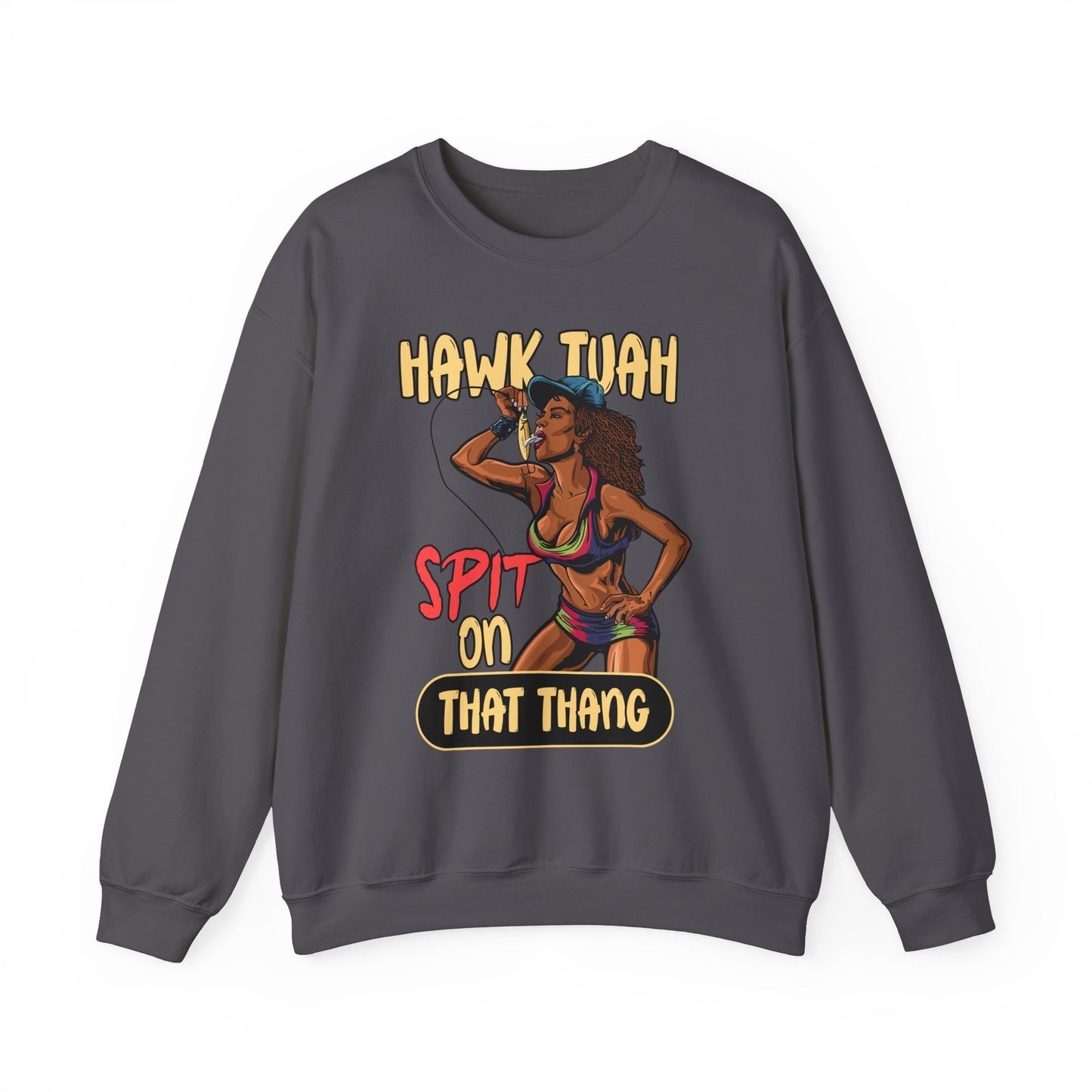 HAWK TUAH SPIT ON THAT THANG