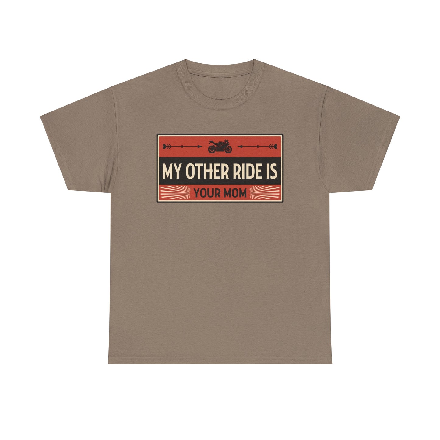 My Other Ride Is Your Mom - Unisex Heavy Cotton Tee