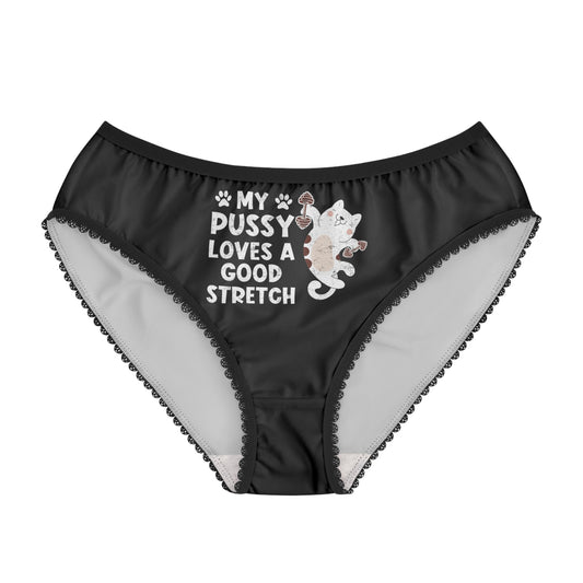 My Pussy Loves A Good Stretch - Women's Briefs (AOP)