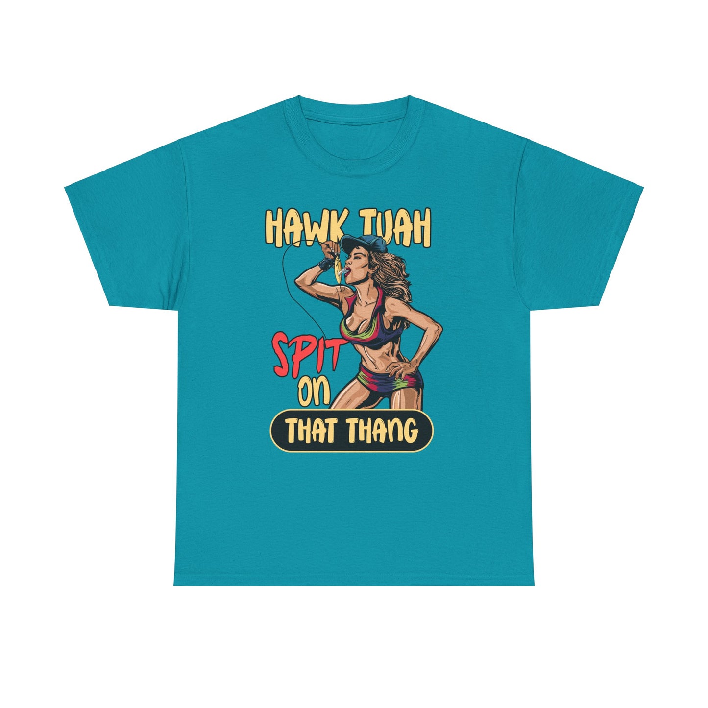 HAWK TUAH SPIT ON THAT THANG