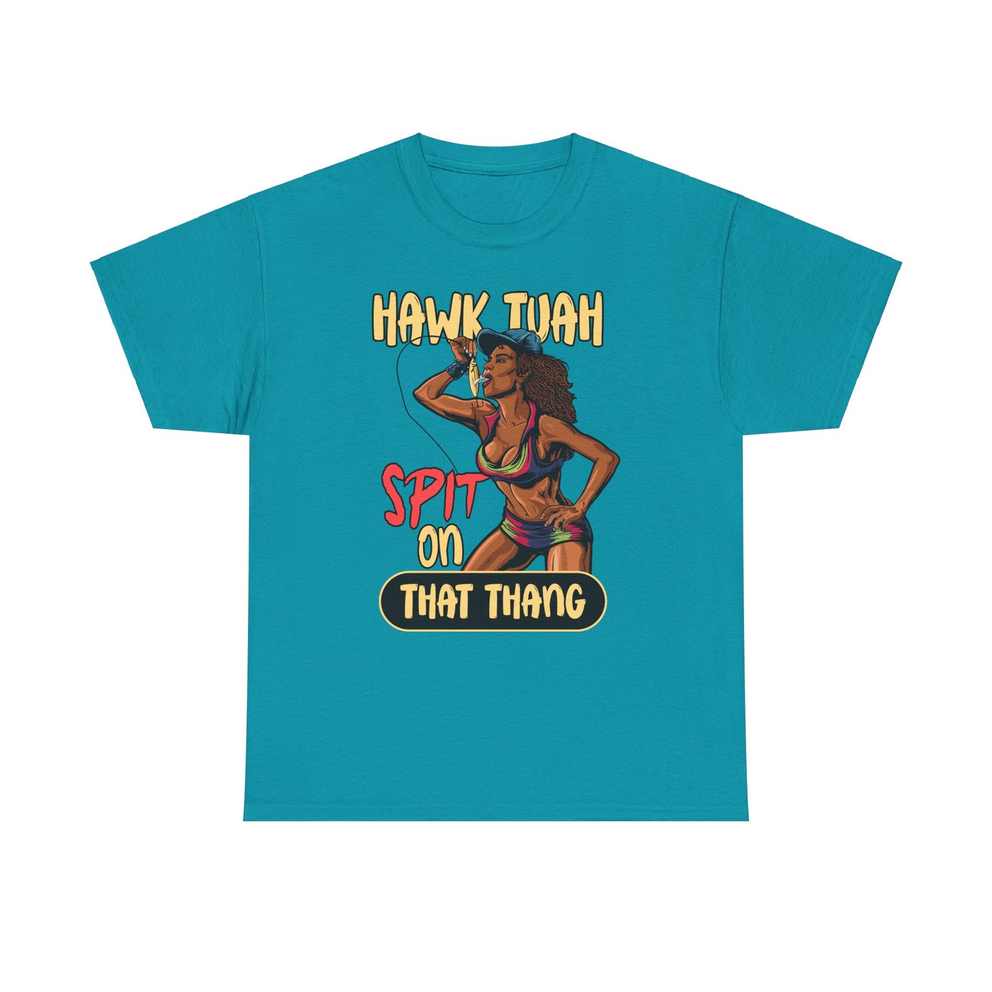 HAWK TUAH SPIT ON THAT THANG