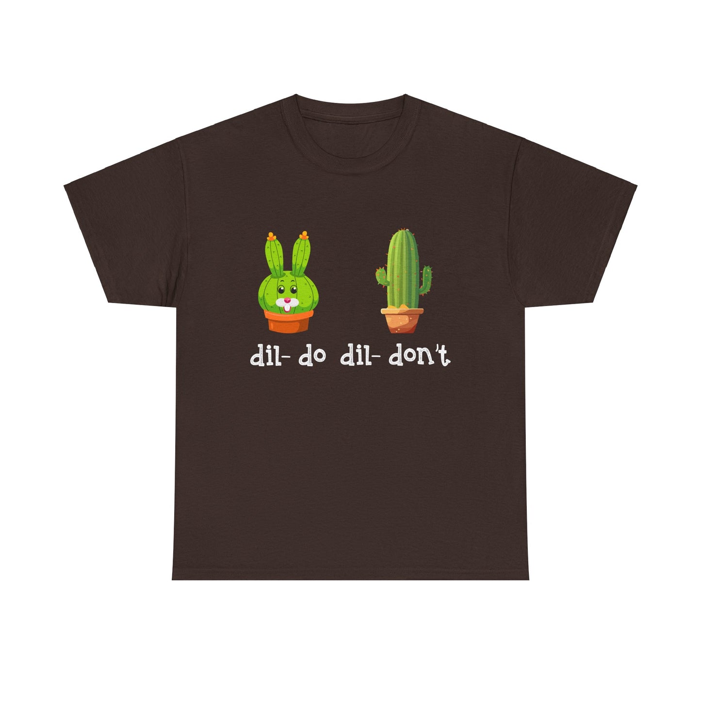 dil- do dil- don’t