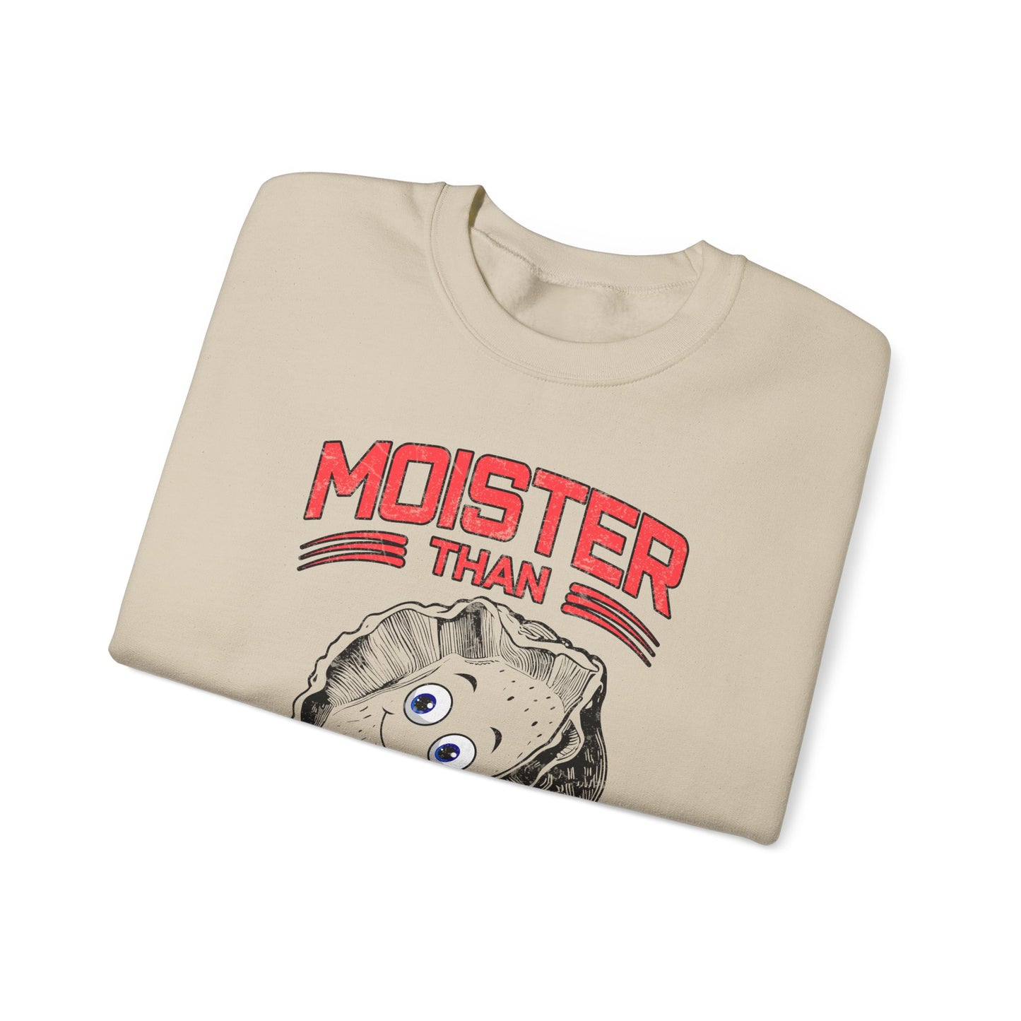 Moister Than An Oyster