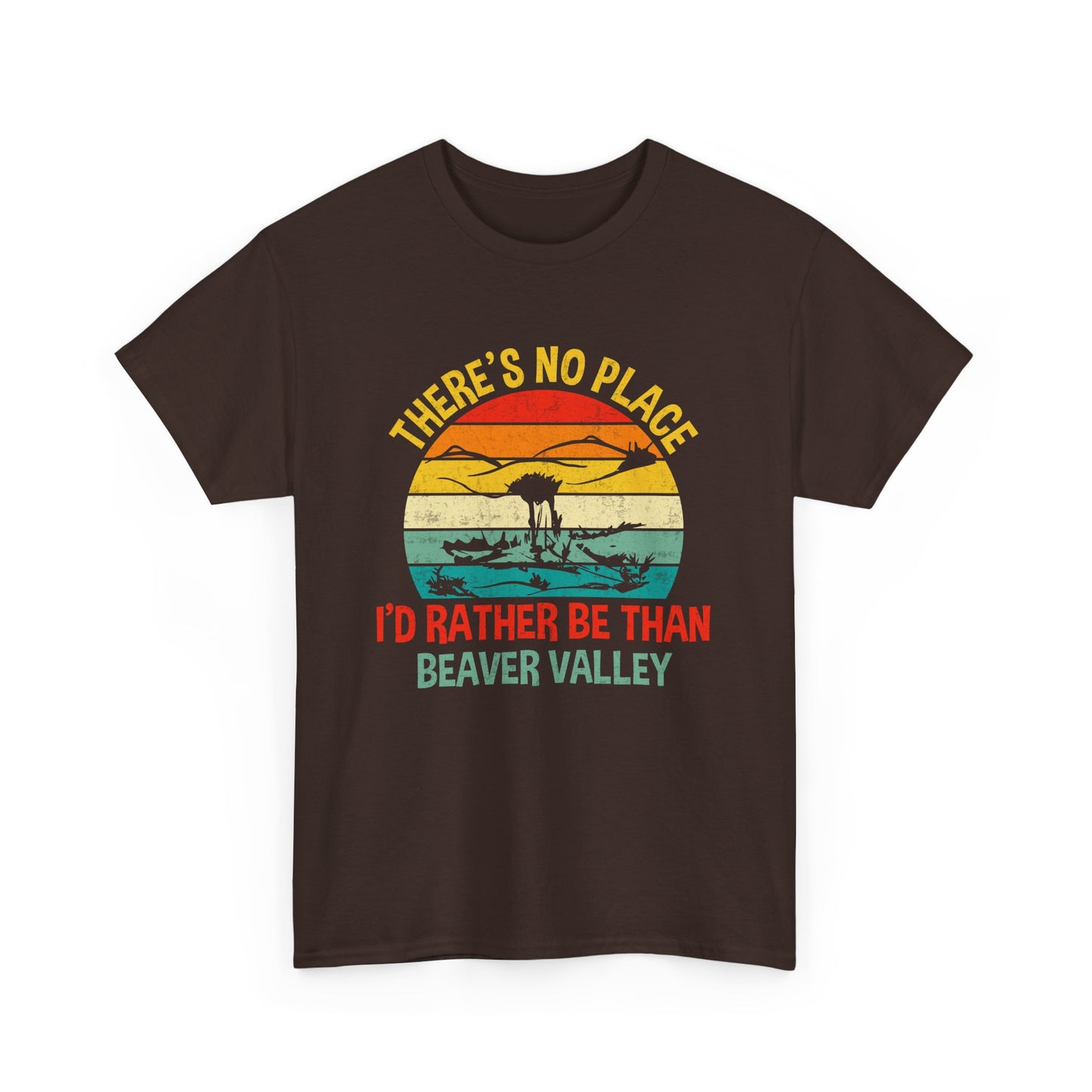 There's No Place I'd Rather Be Than , Beaver Valley