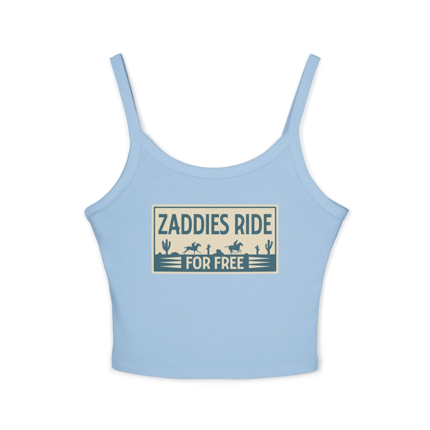 Zaddies Ride For Free - Women's Spaghetti Strap Tank Top