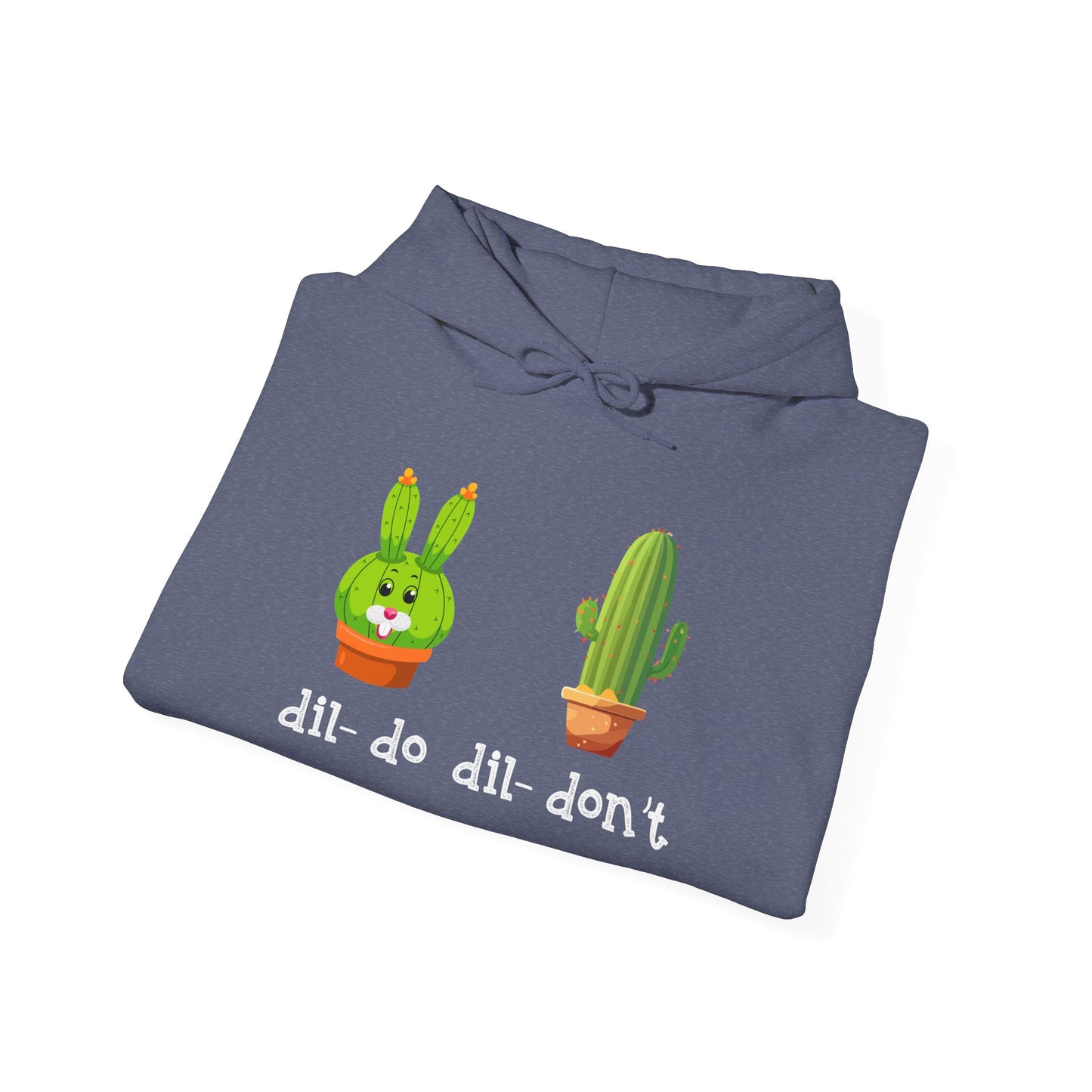 dil- do dil- don’t