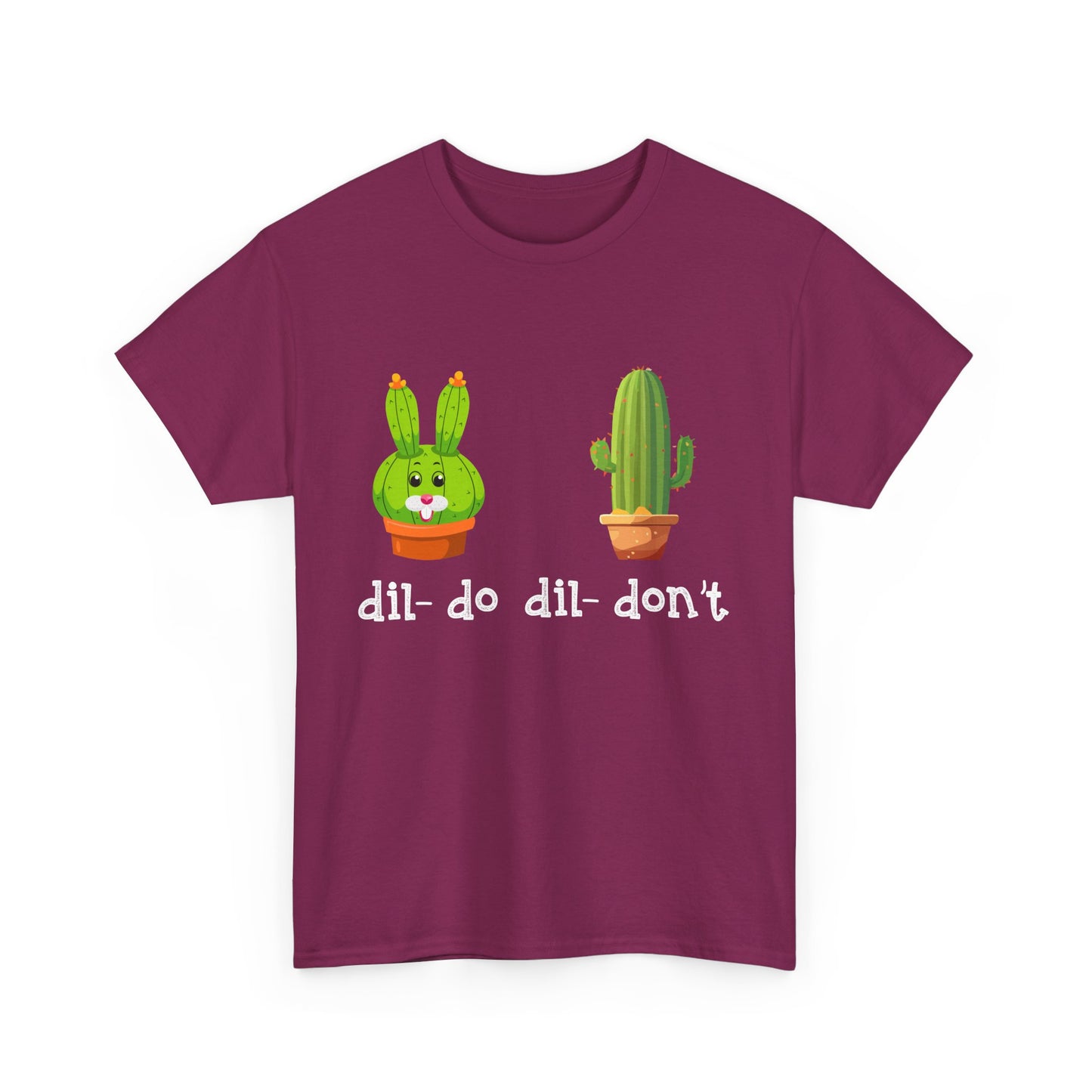 dil- do dil- don’t