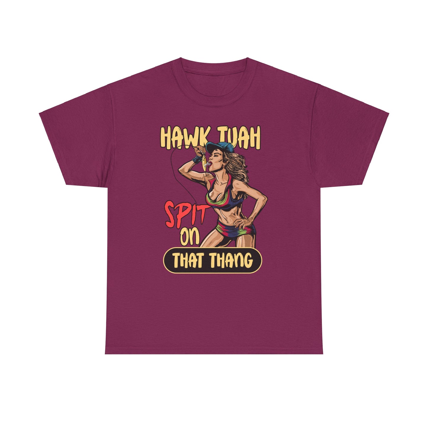 HAWK TUAH SPIT ON THAT THANG