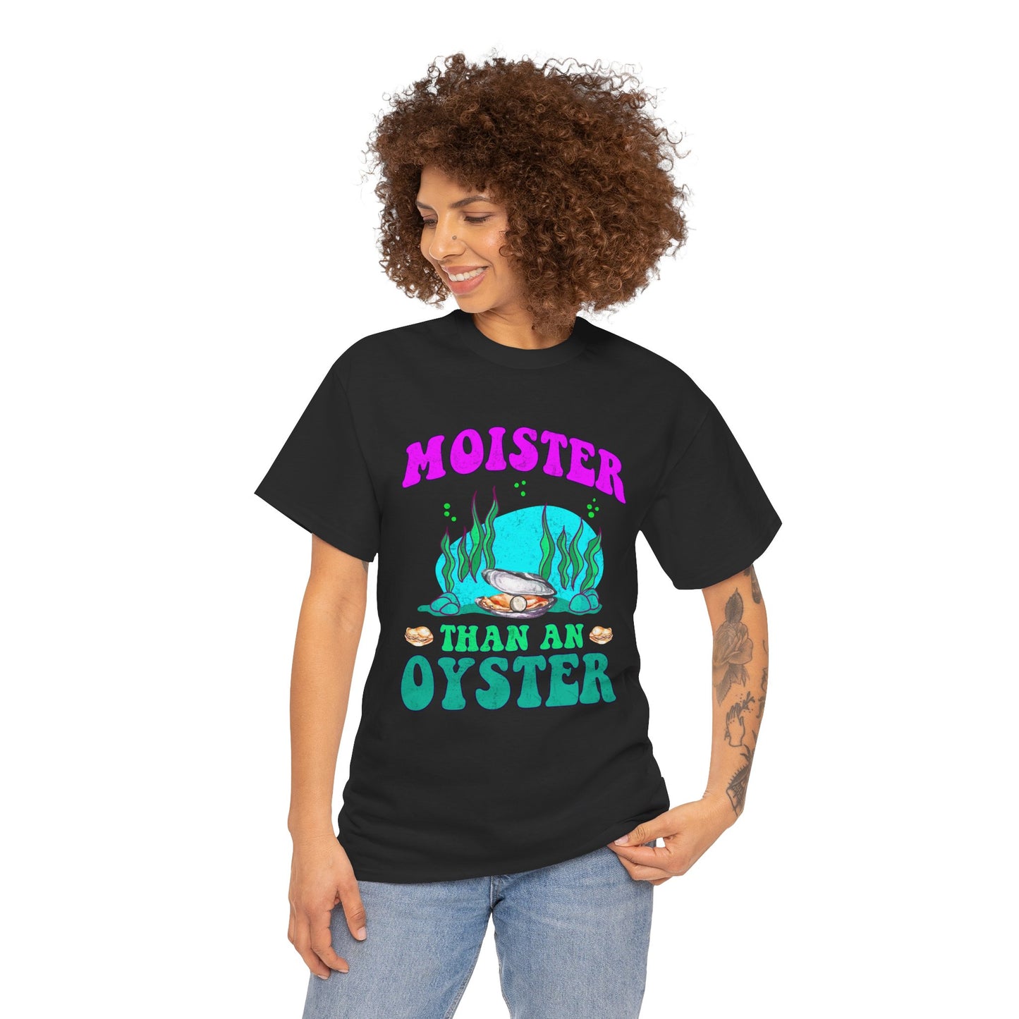 Moister Than An Oyster