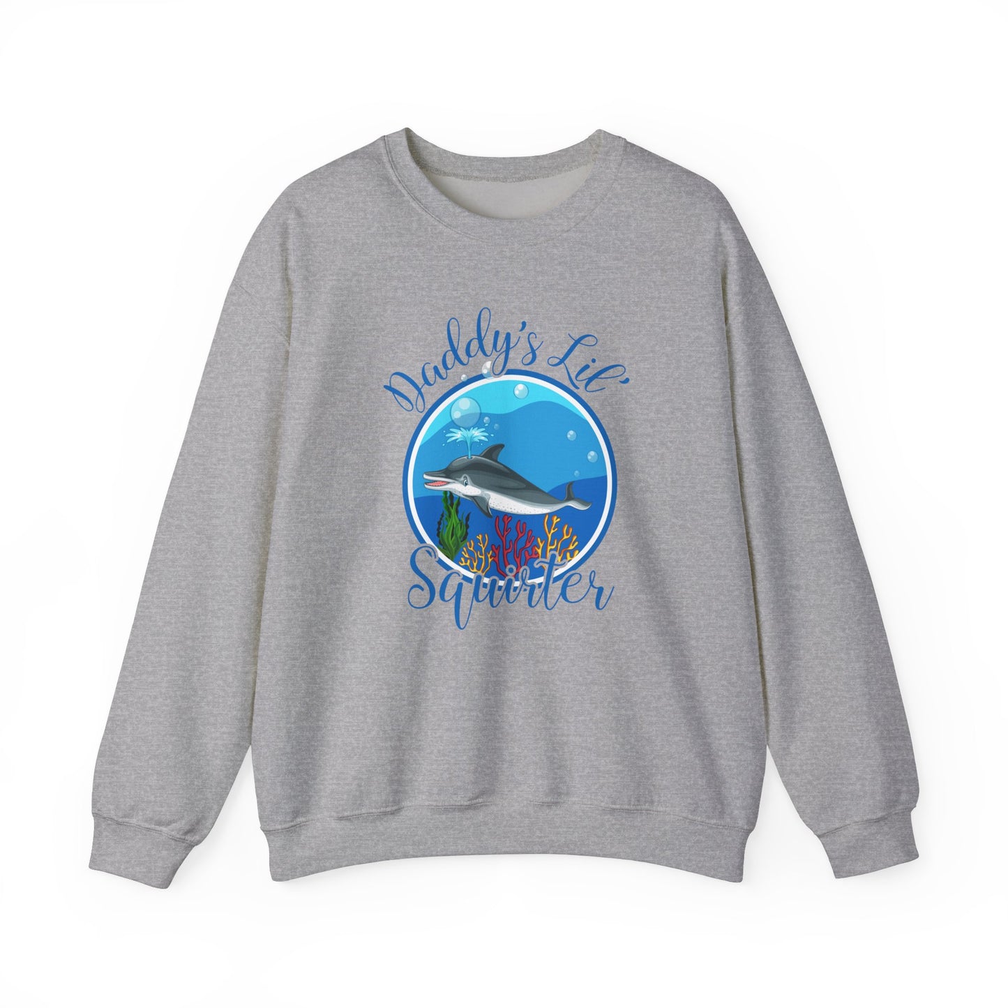 Daddy's Lil' Squirter - Unisex Heavy Blend™ Crewneck Sweatshirt