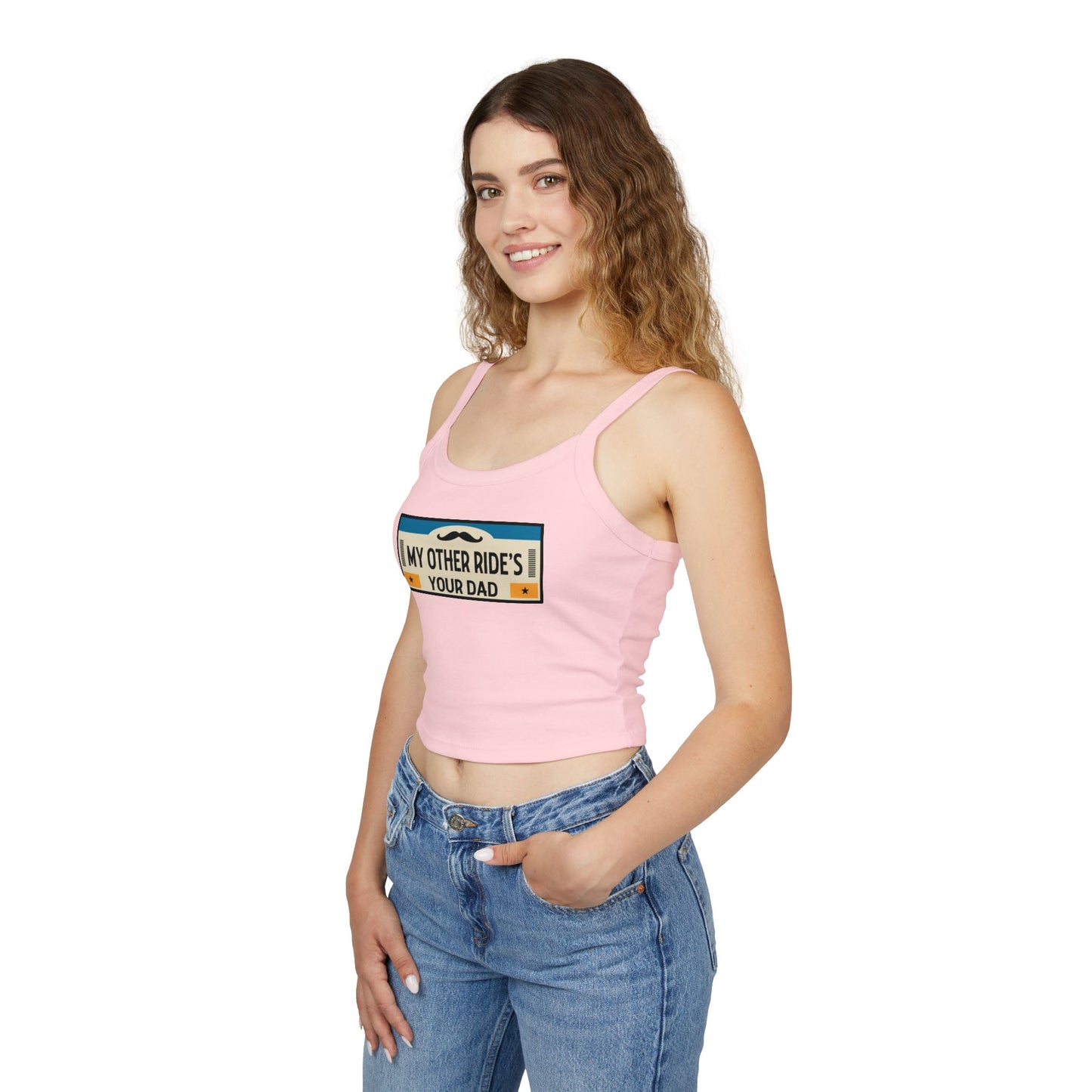 My Other Ride's Your Dad - Women's Spaghetti Strap Tank Top