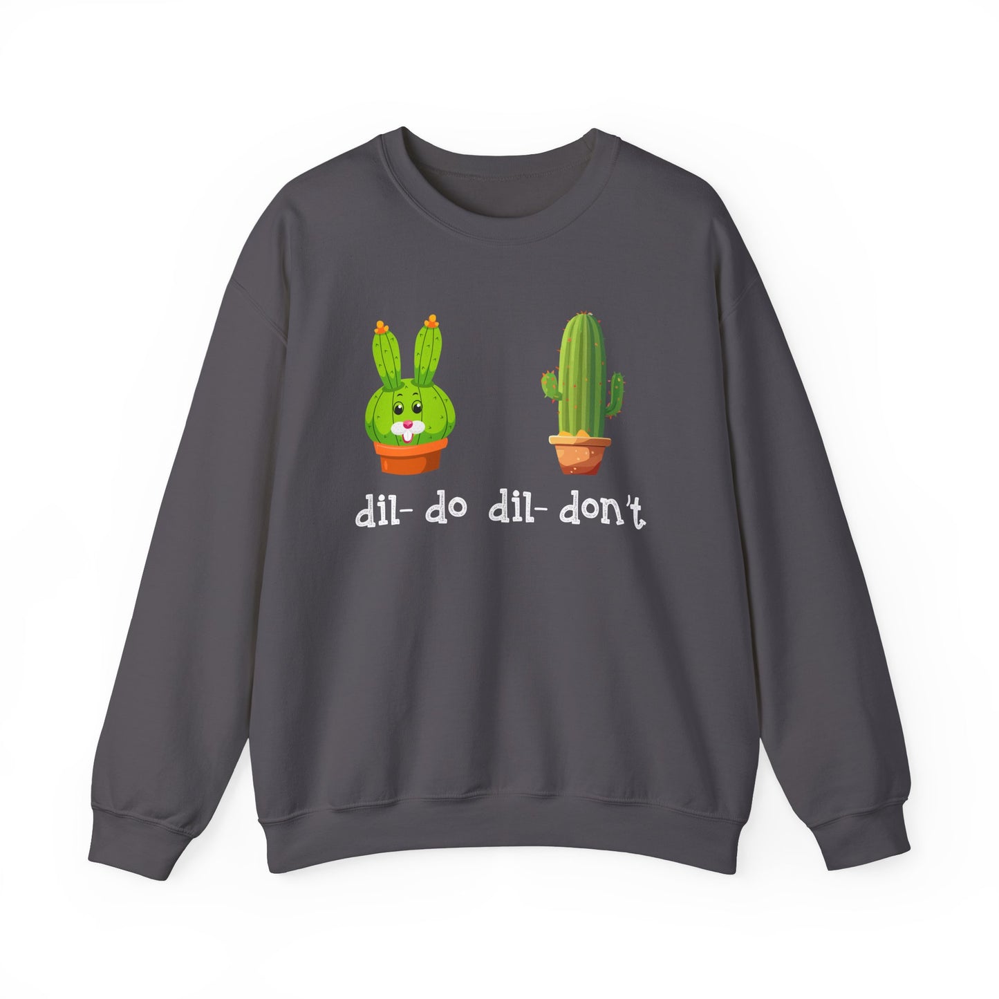 dil- do dil- don’t