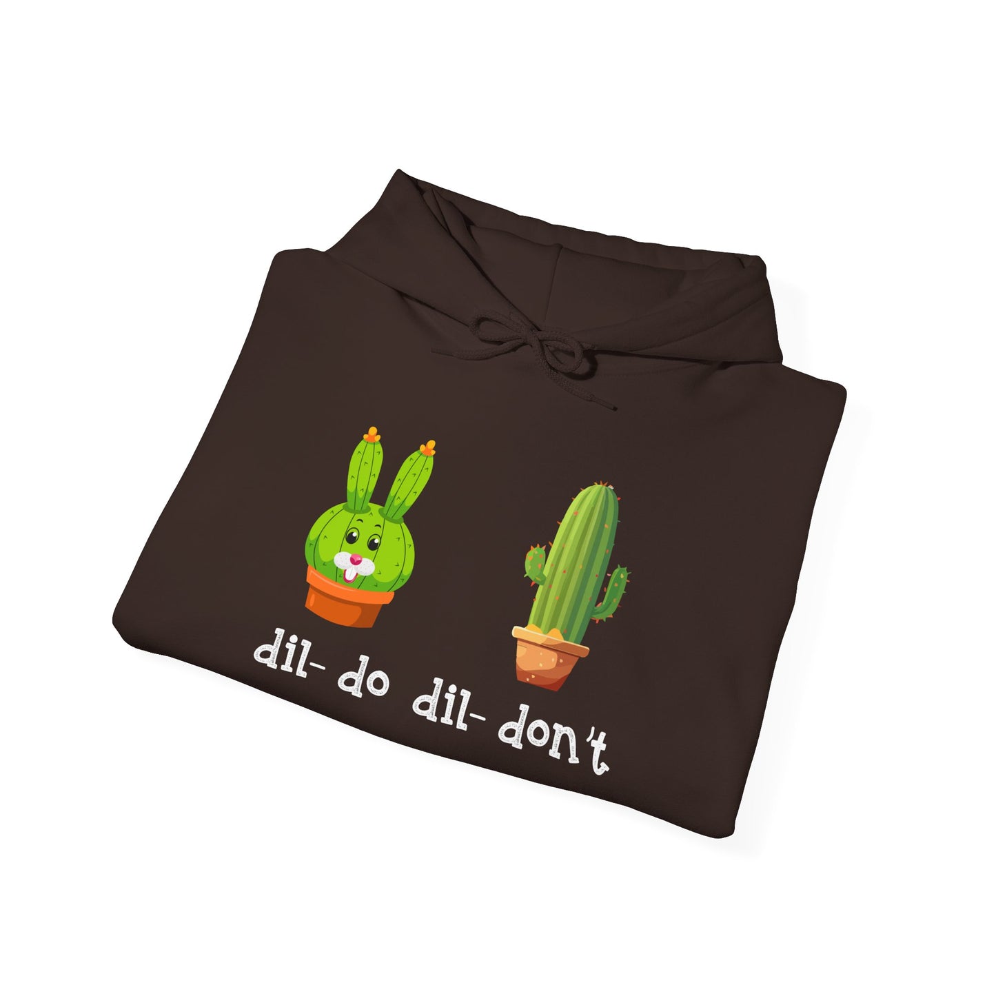 dil- do dil- don’t