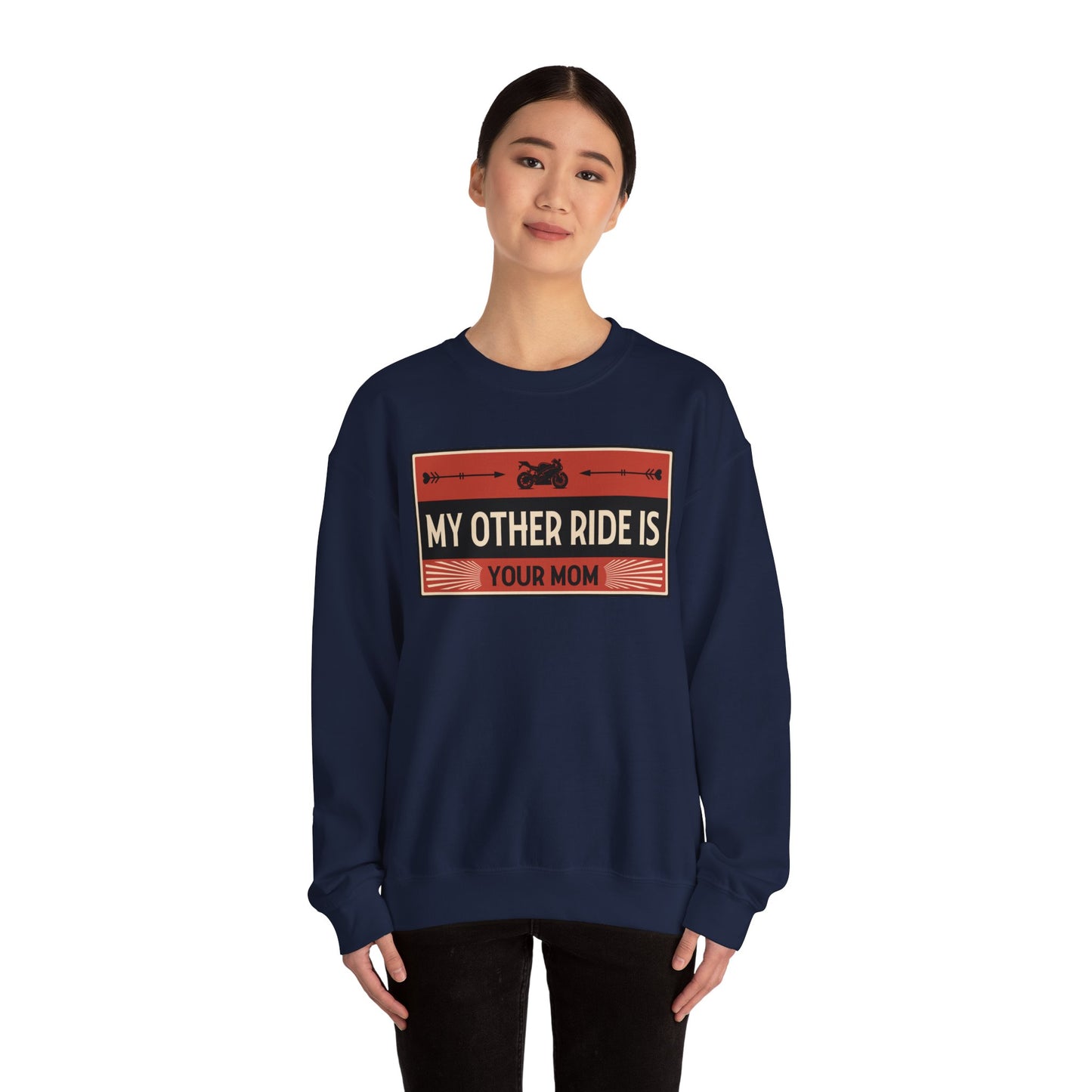 My Other Ride Is Your Mom - Unisex Heavy Blend™ Crewneck Sweatshirt