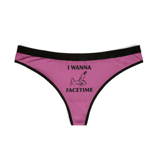 I Wanna FaceTime - Light Pink - Women's Thongs (AOP)