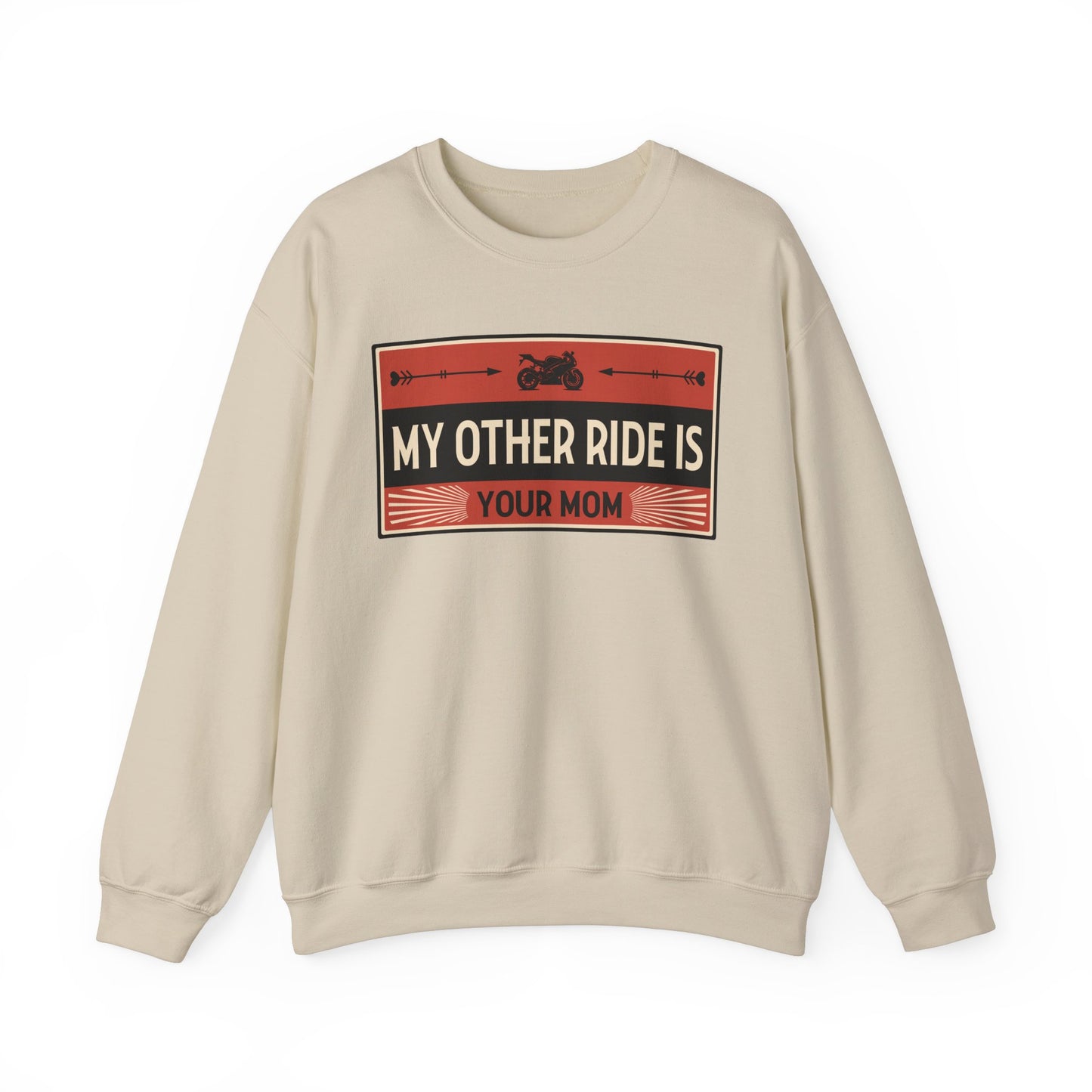 My Other Ride Is Your Mom - Unisex Heavy Blend™ Crewneck Sweatshirt