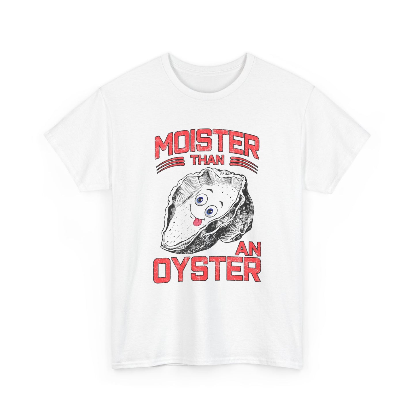 Moister Than An Oyster