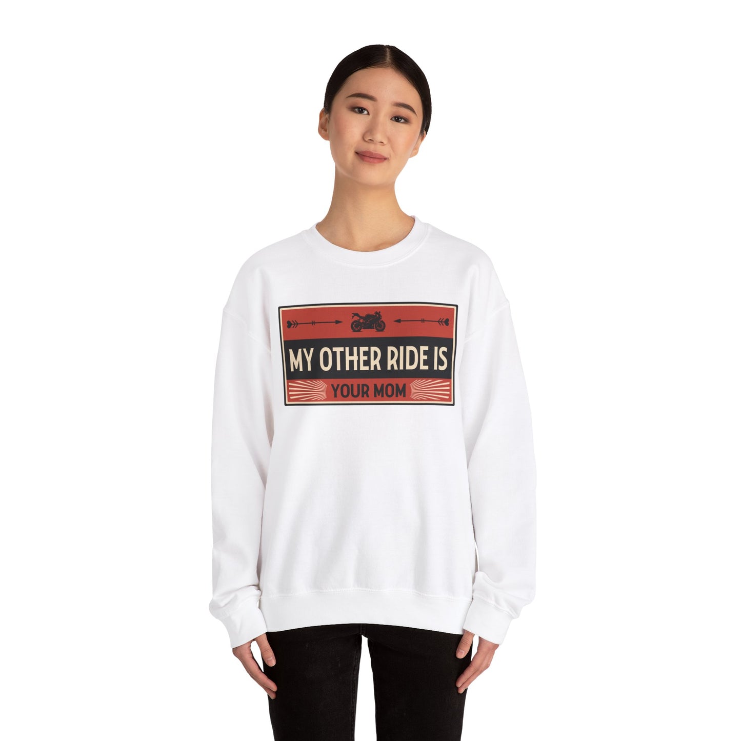 My Other Ride Is Your Mom - Unisex Heavy Blend™ Crewneck Sweatshirt
