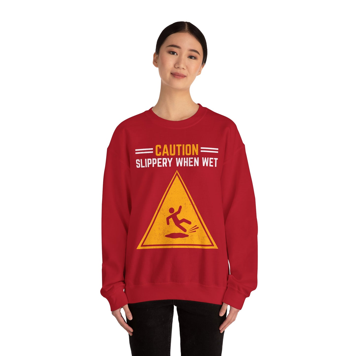 Caution Slippery When Wet