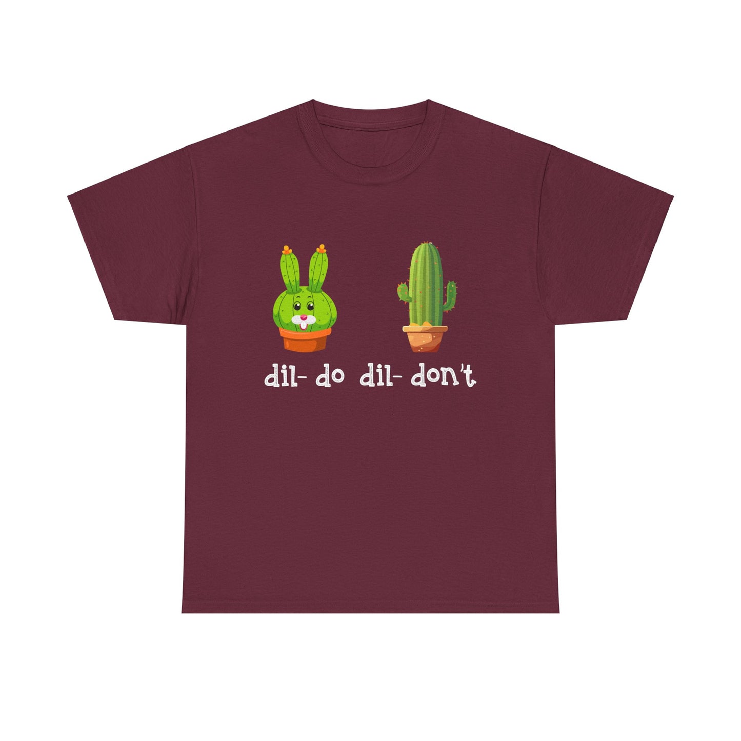 dil- do dil- don’t