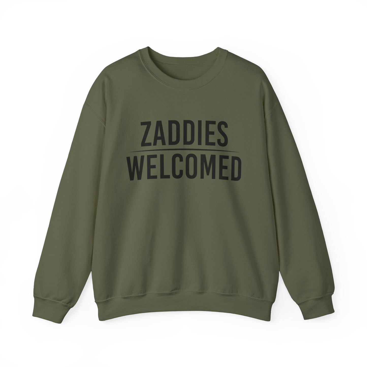 Zaddies Welcomed - Unisex Heavy Blend™ Crewneck Sweatshirt