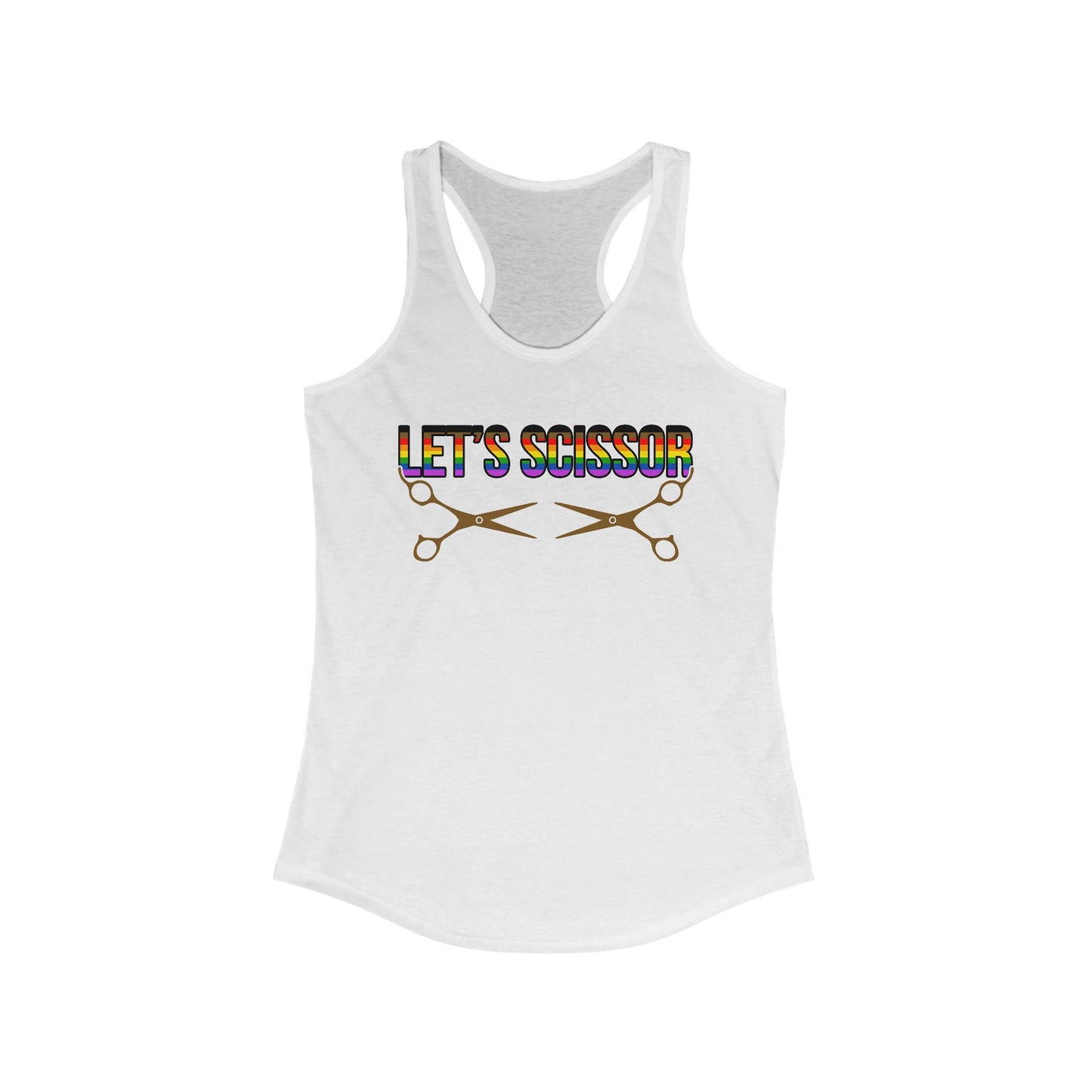 Let's Scissor - Women's Ideal Racerback Tank