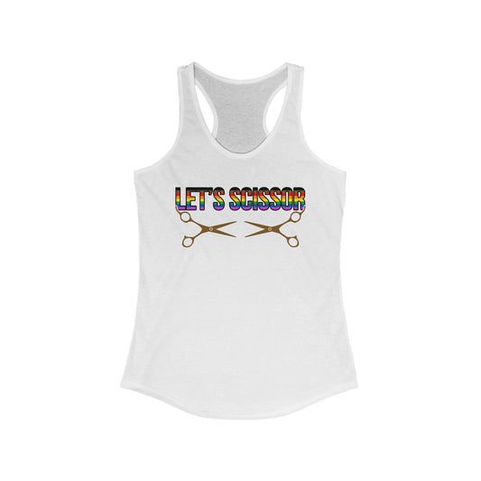 Let's Scissor - Women's Ideal Racerback Tank