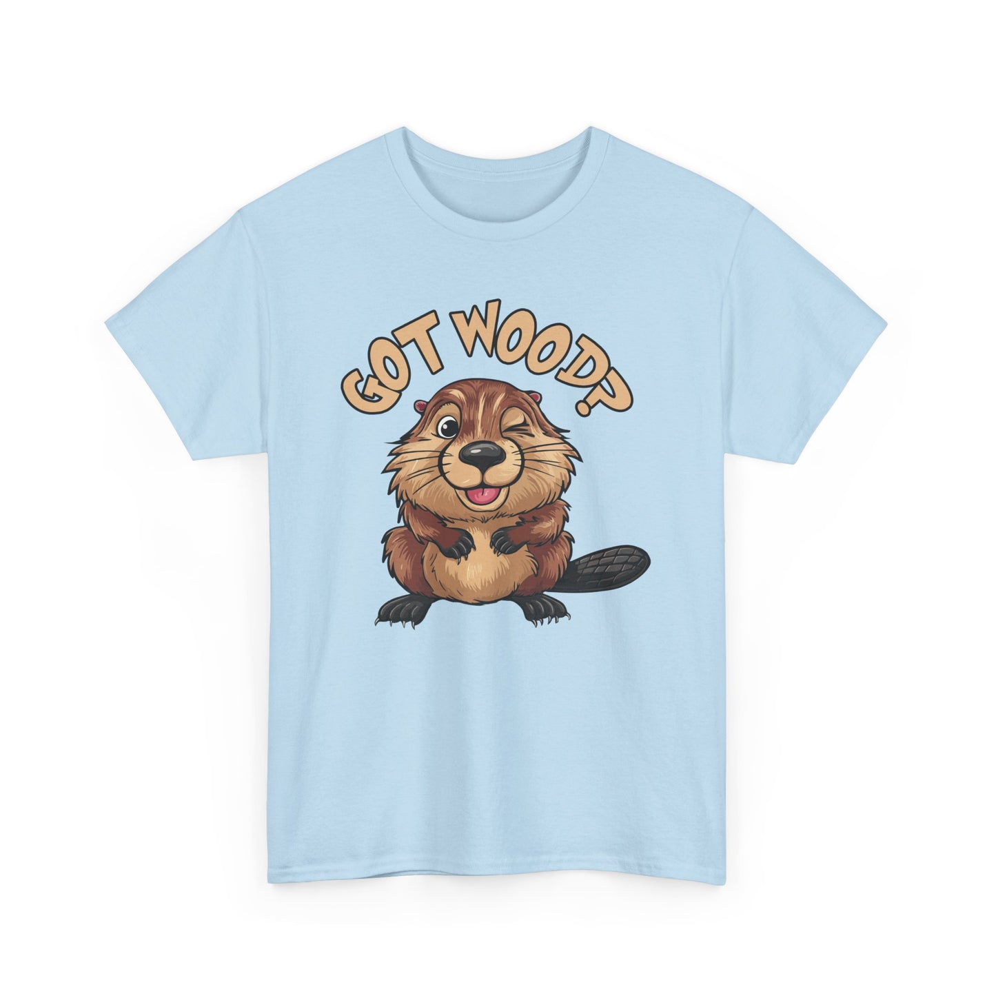 Got Wood? - Unisex Heavy Cotton Tee