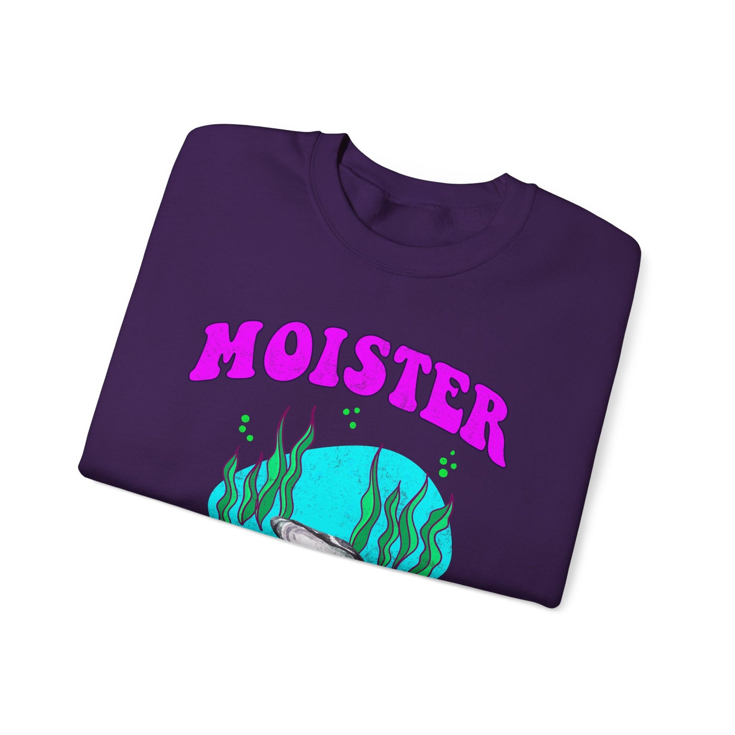 Moister Than An Oyster