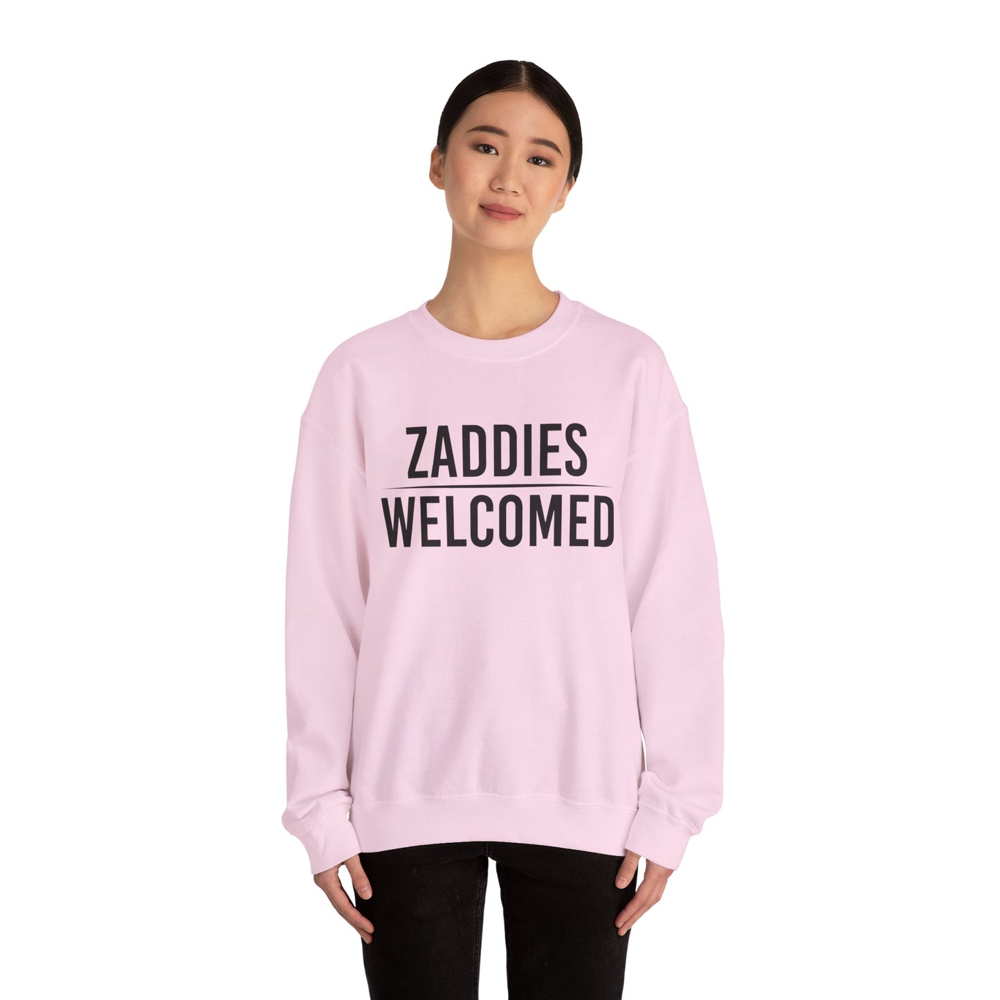 Zaddies Welcomed - Unisex Heavy Blend™ Crewneck Sweatshirt