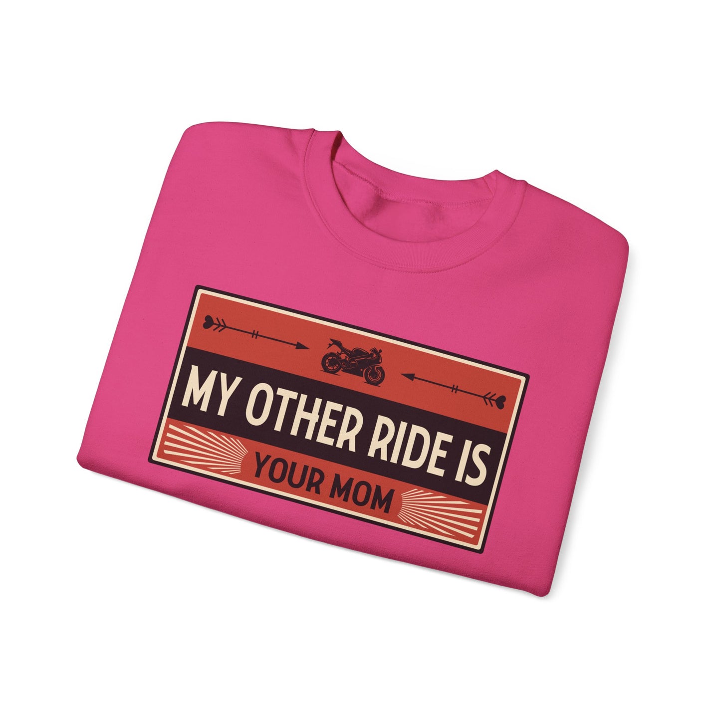 My Other Ride Is Your Mom - Unisex Heavy Blend™ Crewneck Sweatshirt