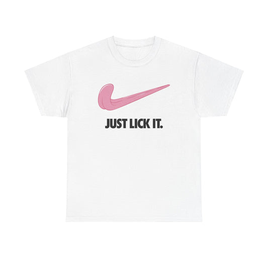 Just Lick It - Unisex Heavy Cotton Tee