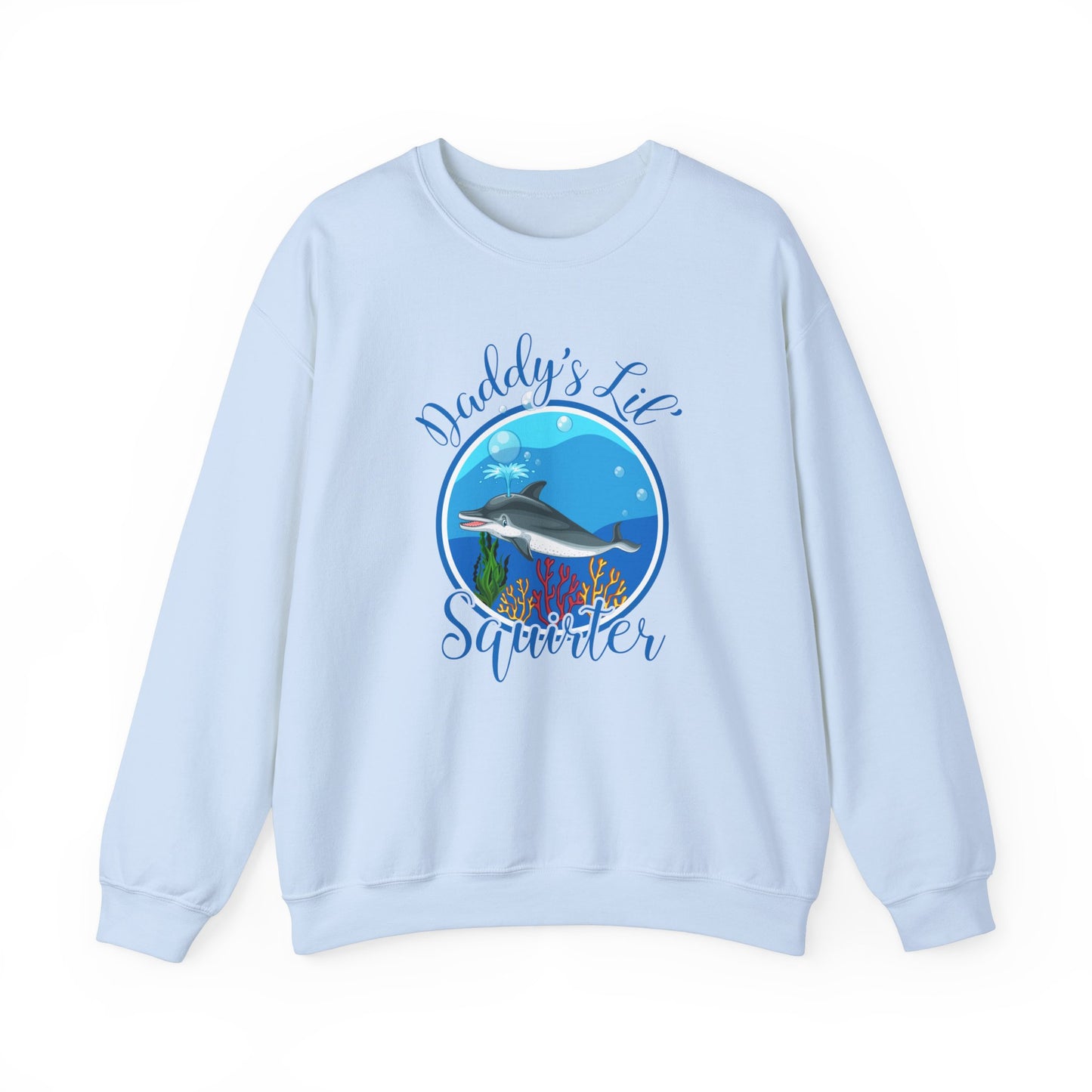 Daddy's Lil' Squirter - Unisex Heavy Blend™ Crewneck Sweatshirt