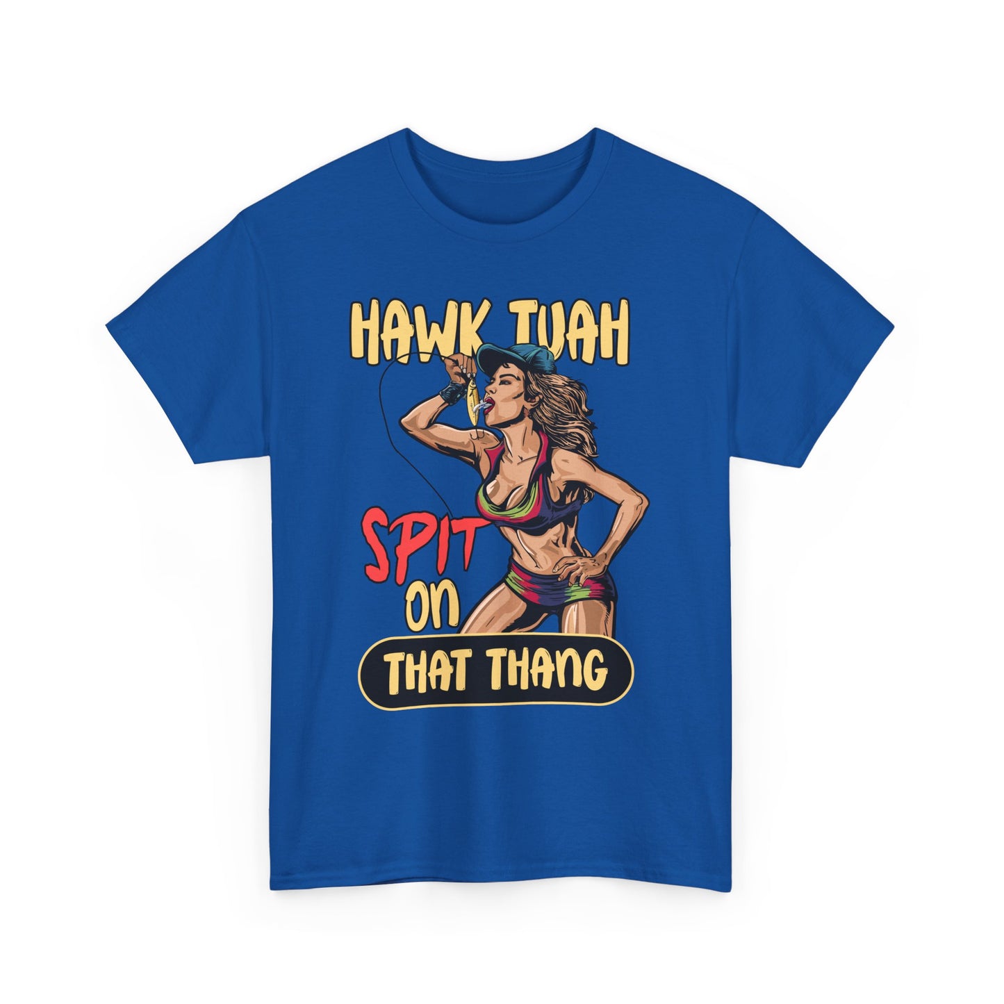 HAWK TUAH SPIT ON THAT THANG