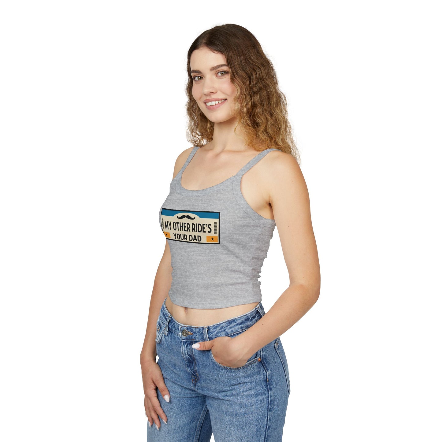 My Other Ride's Your Dad - Women's Spaghetti Strap Tank Top