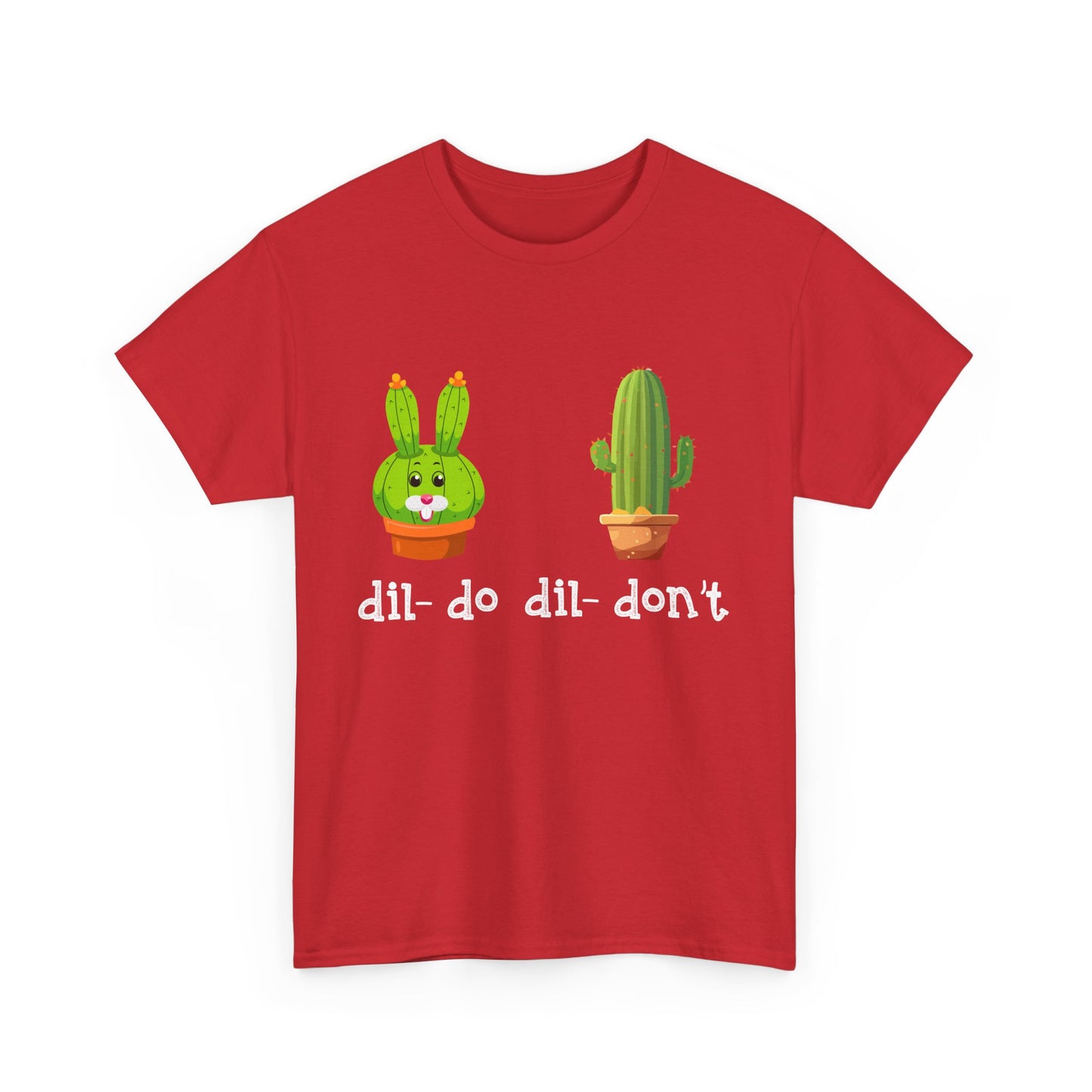 dil- do dil- don’t