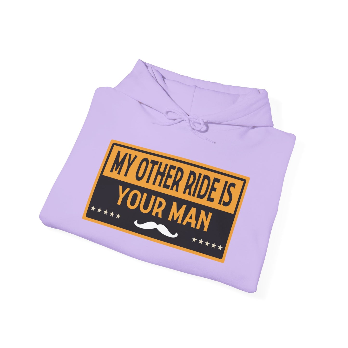 My Other Ride Is Your Man - Unisex Heavy Blend™ Hooded Sweatshirt
