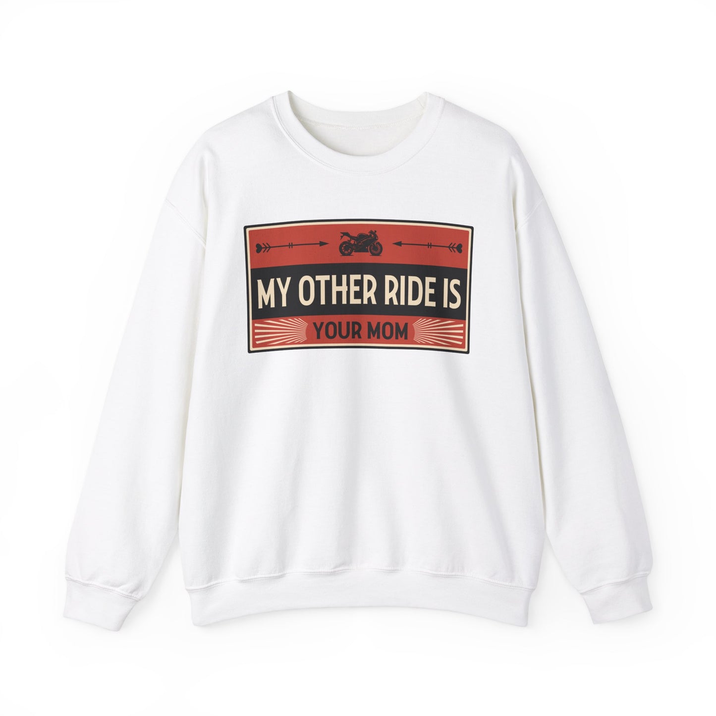 My Other Ride Is Your Mom - Unisex Heavy Blend™ Crewneck Sweatshirt