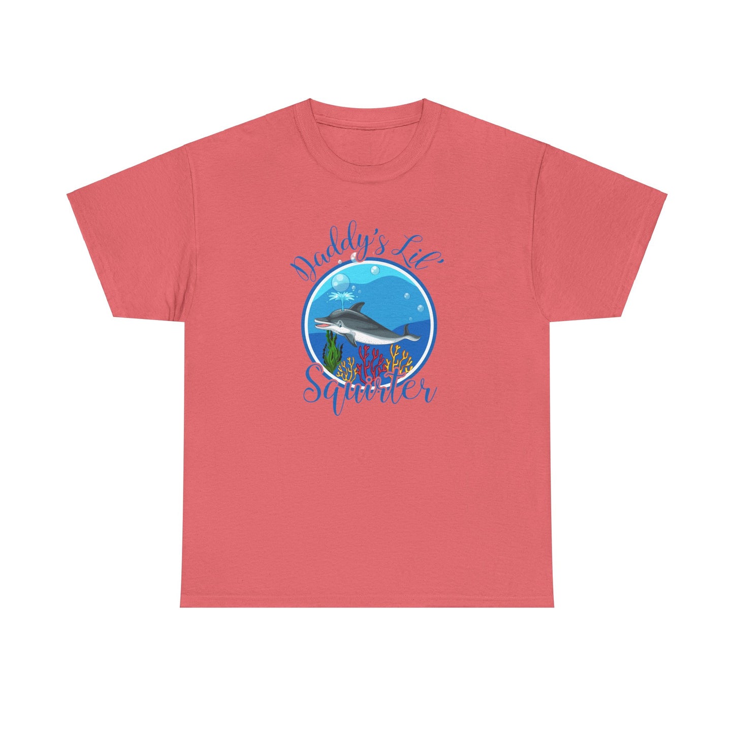Daddy's Lil' Squirter - Unisex Heavy Cotton Tee