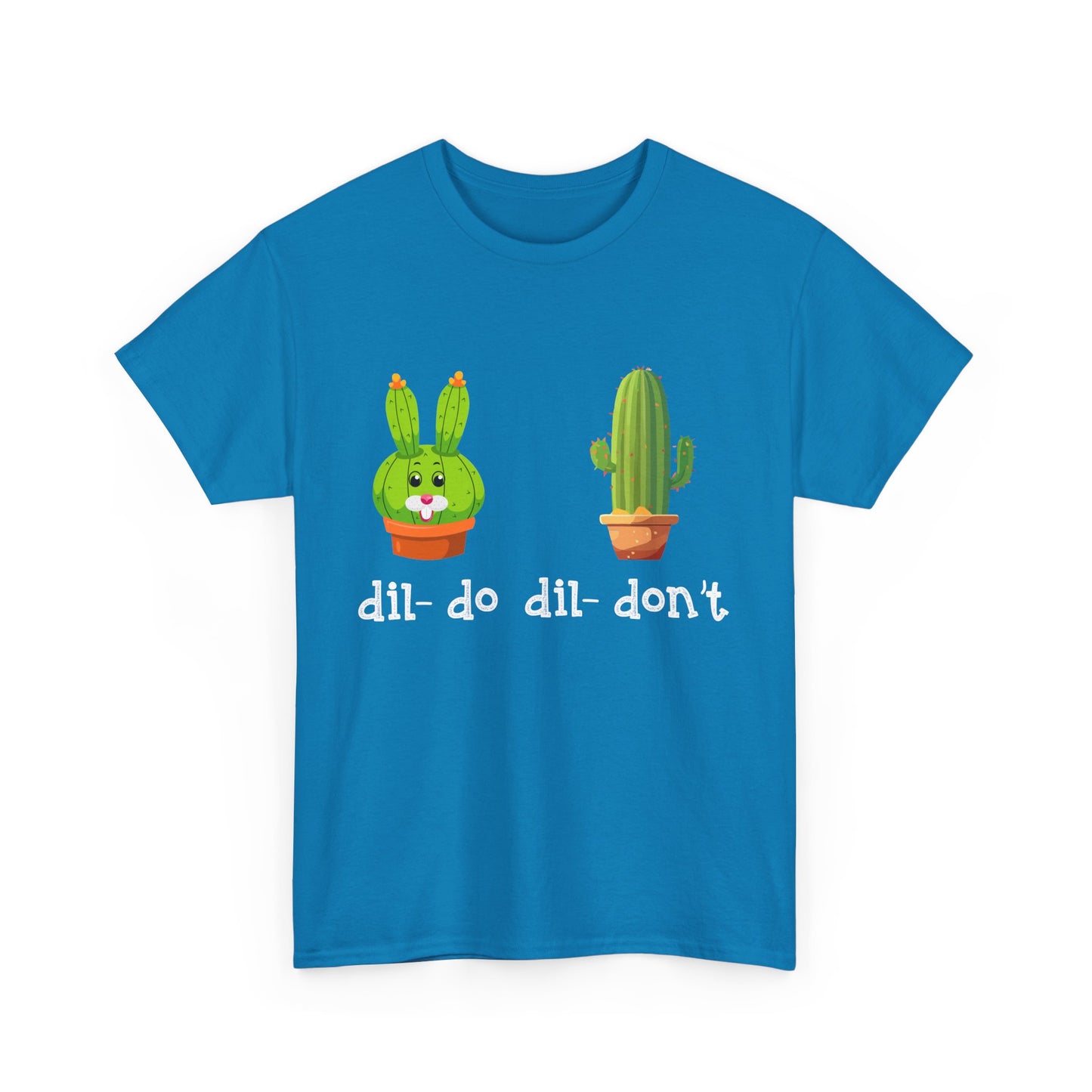 dil- do dil- don’t