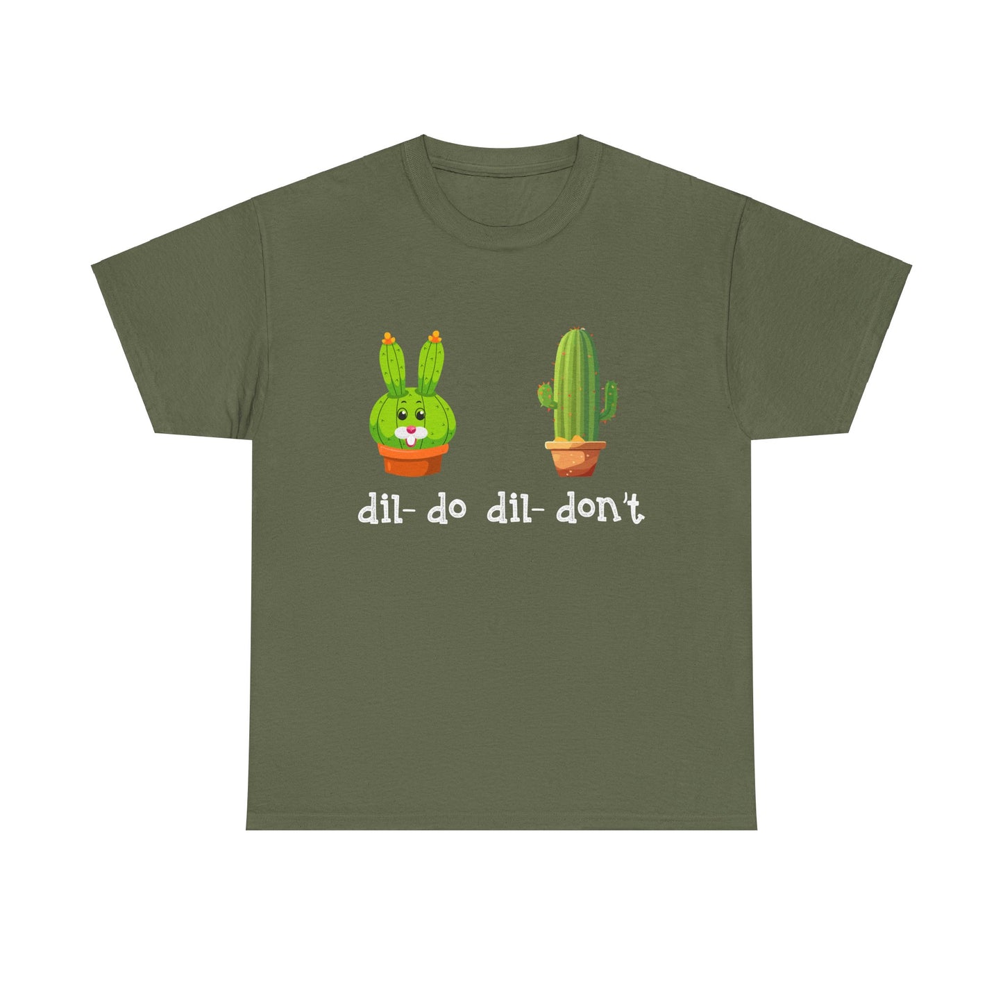 dil- do dil- don’t