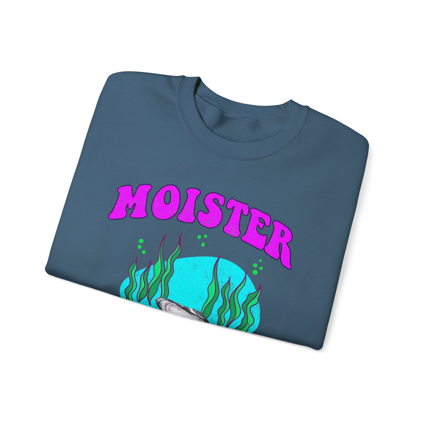 Moister Than An Oyster