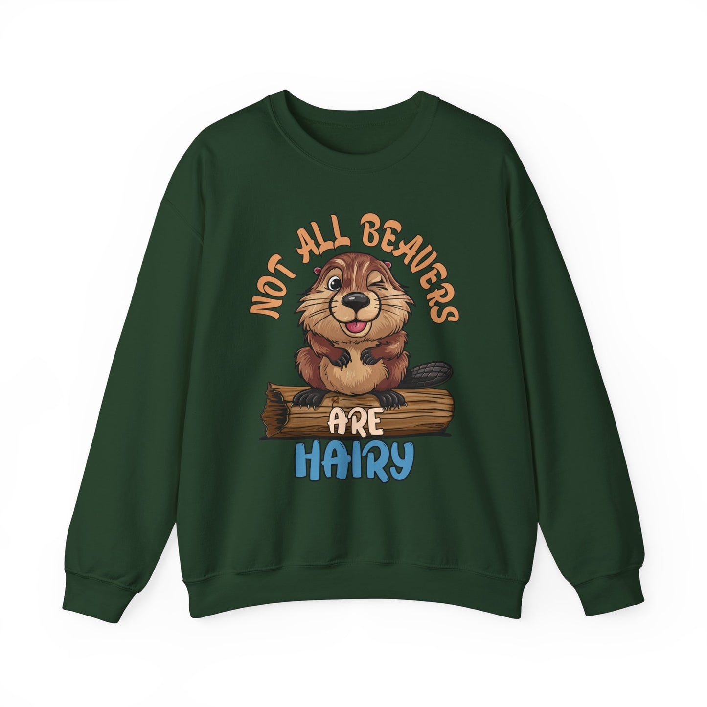 NOT ALL BEAVERS ARE HAIRY