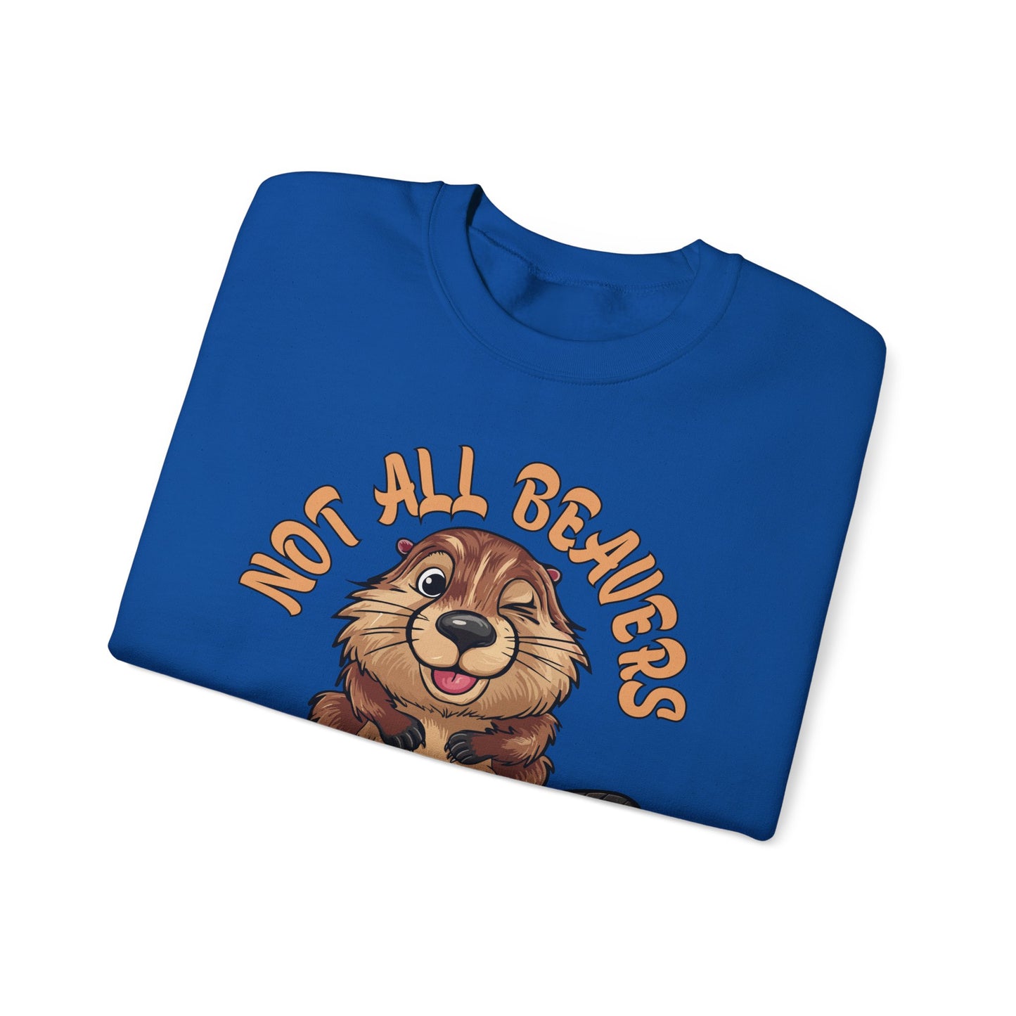 NOT ALL BEAVERS ARE HAIRY