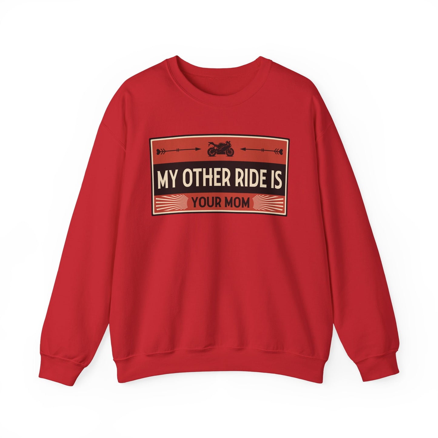 My Other Ride Is Your Mom - Unisex Heavy Blend™ Crewneck Sweatshirt